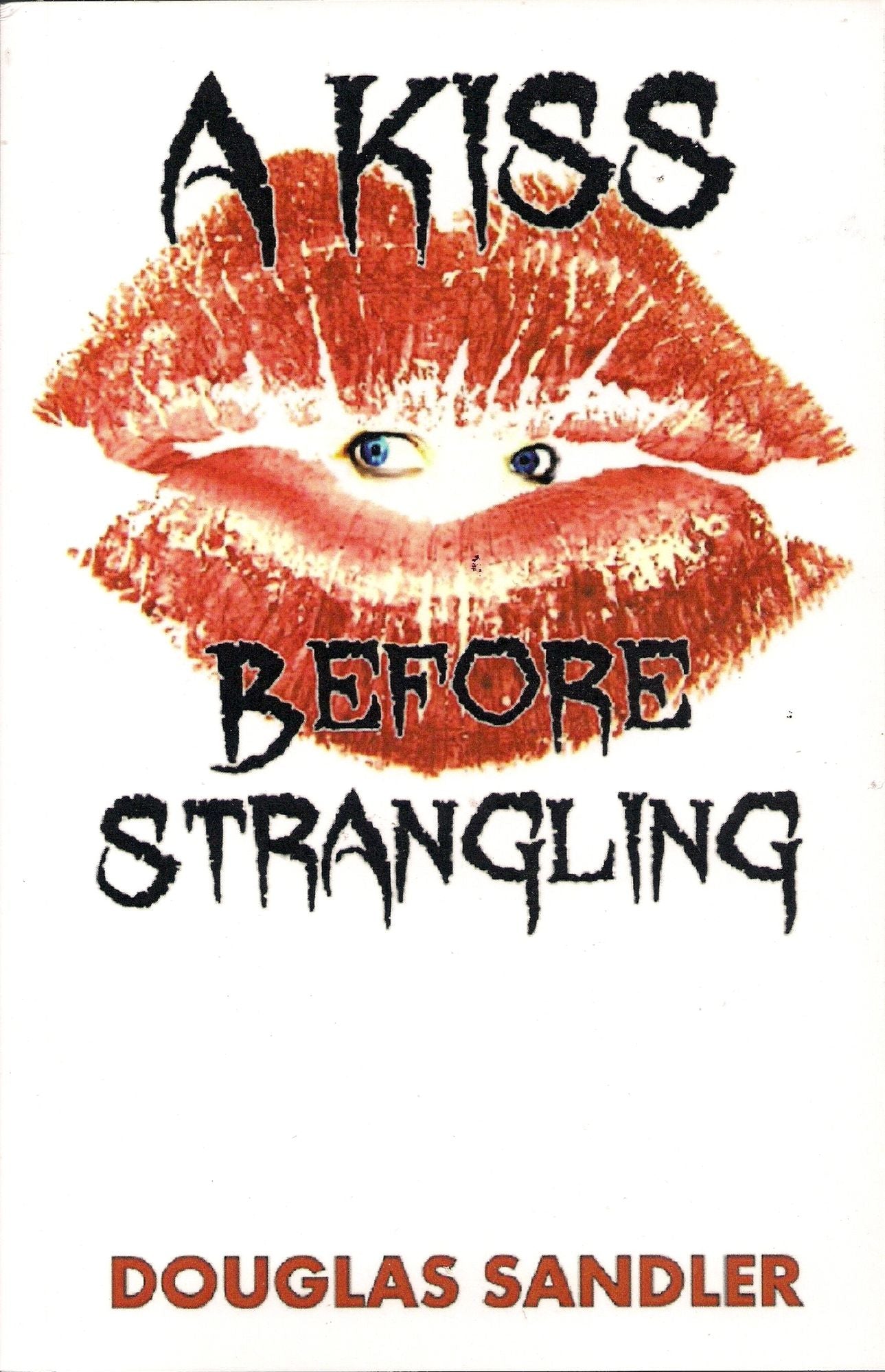 A Kiss Before Strangling