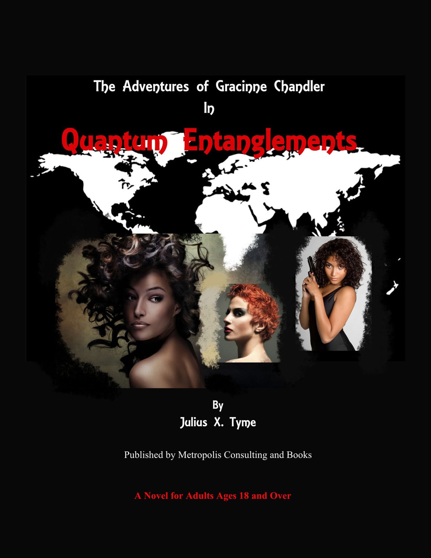 The Adventures of Gracinne Chandler in Quantum Entanglements