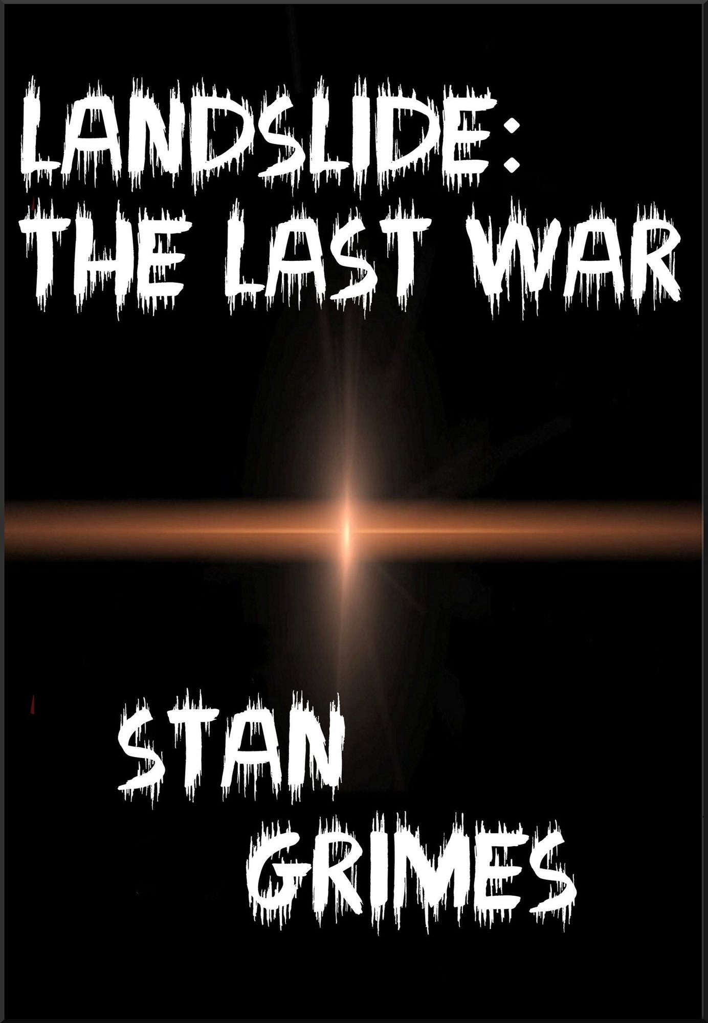 Landslide: The Last War