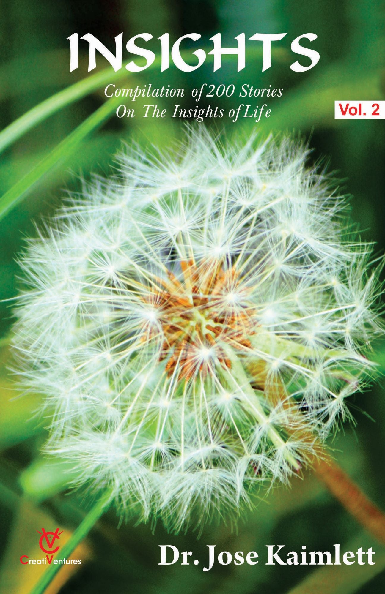 Insights: Vol.2 - Compilation of 200 Stories on the Insights of Life