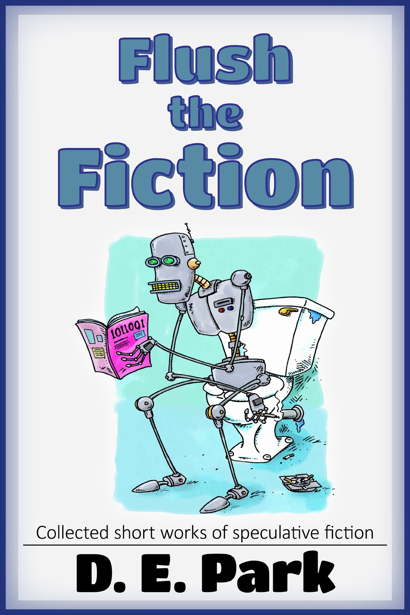 Flush the Fiction
