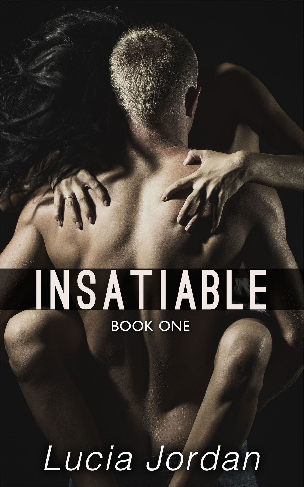 Insatiable Book One