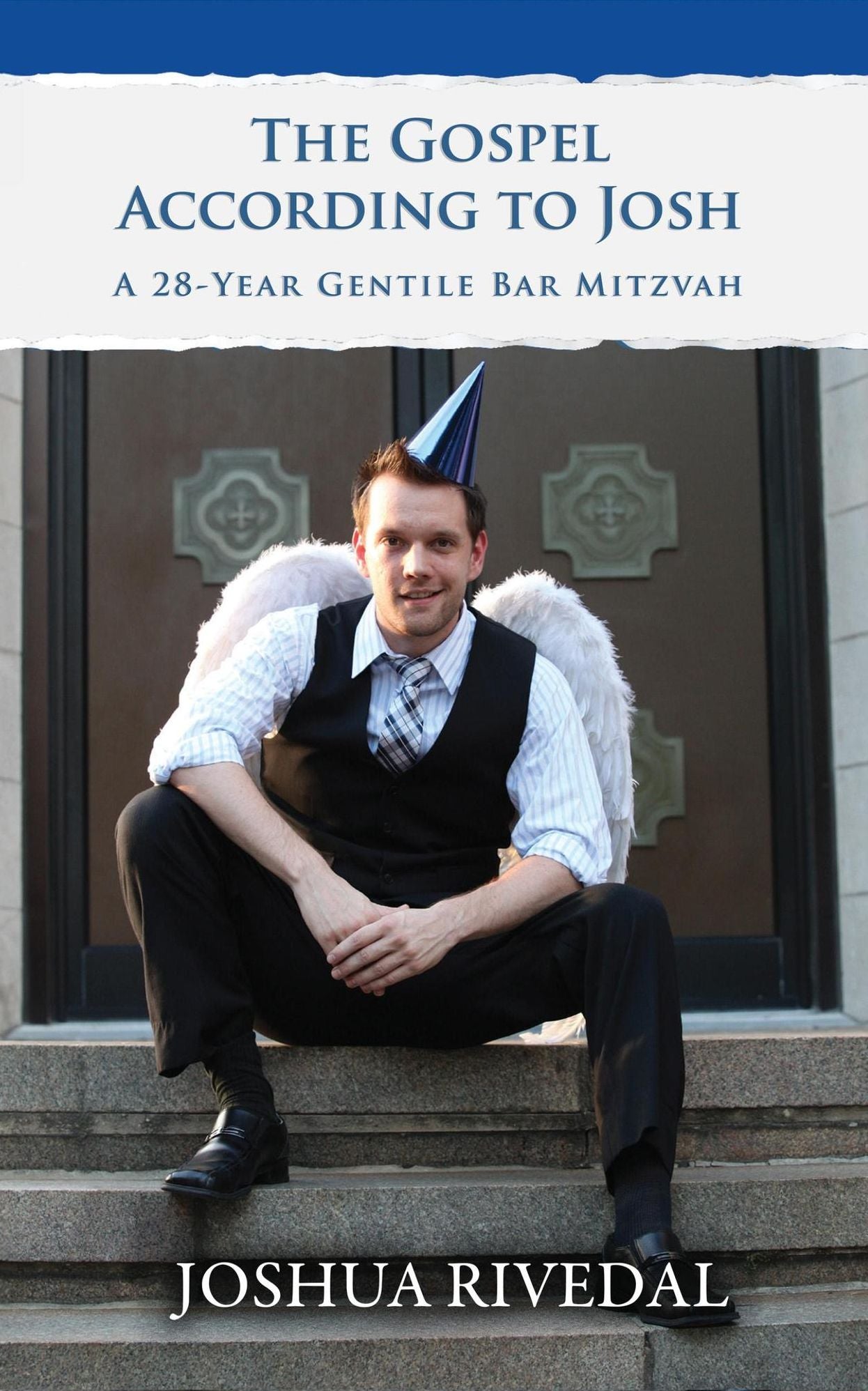 The Gospel According to Josh: A 28-Year Gentile Bar Mitzvah