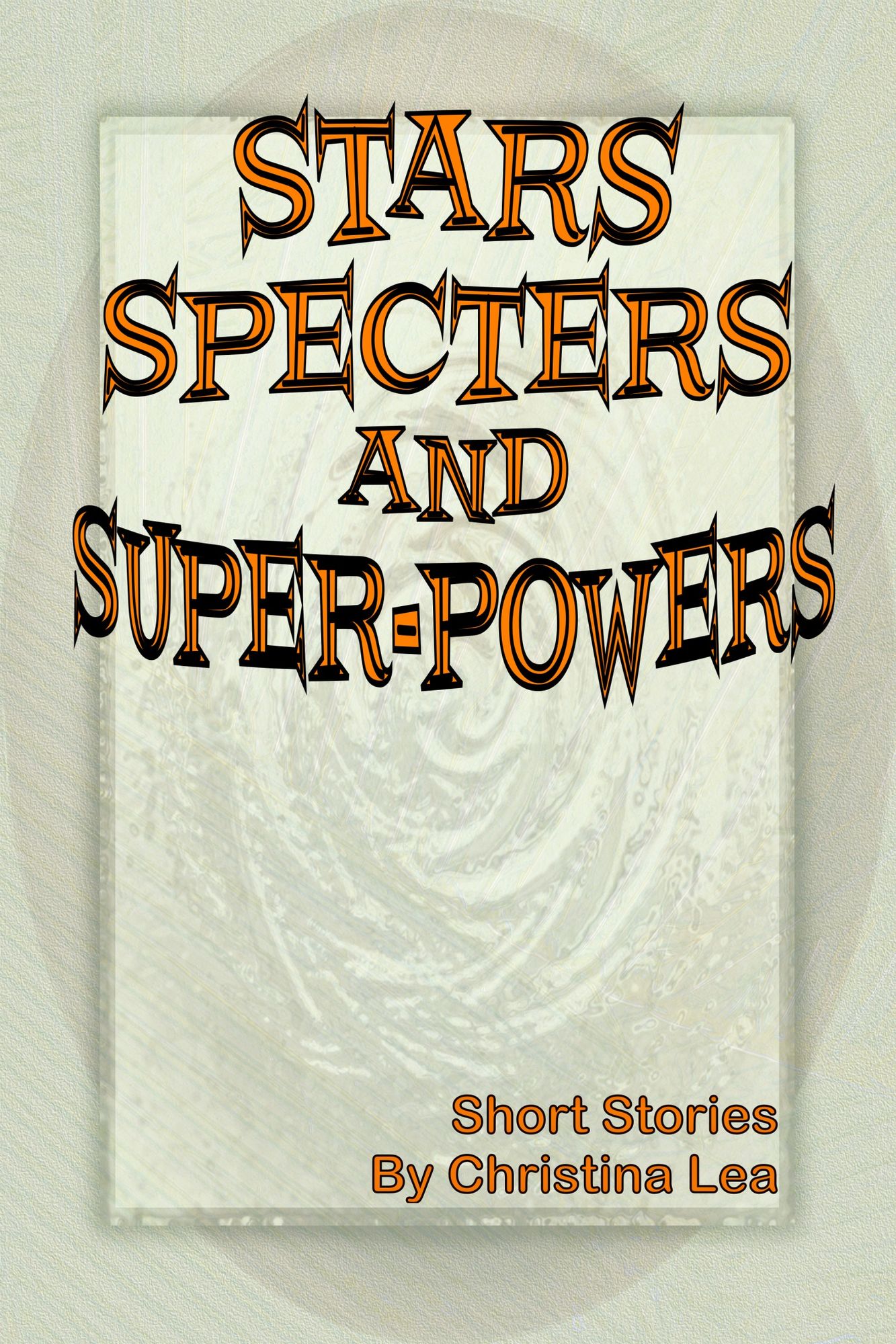 Stars, Specters, and Super-Powers