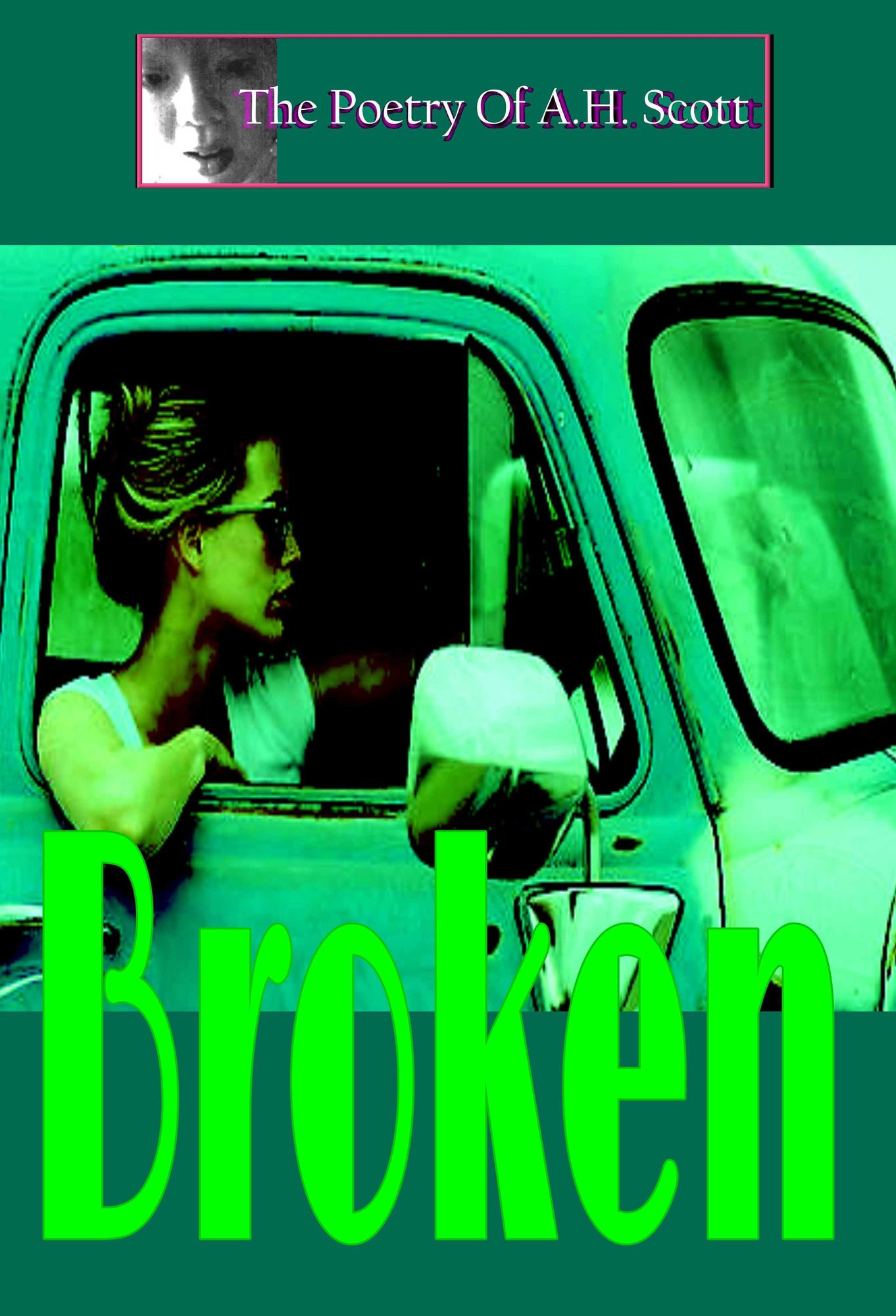 The Poetry Of A.H. Scott: Broken