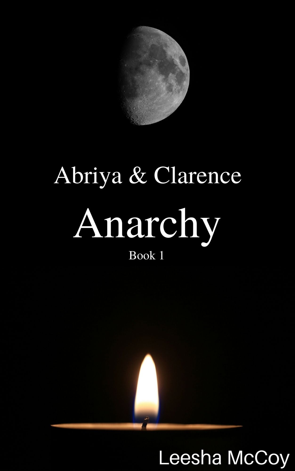 Anarchy (Abriya & Clarence #3)