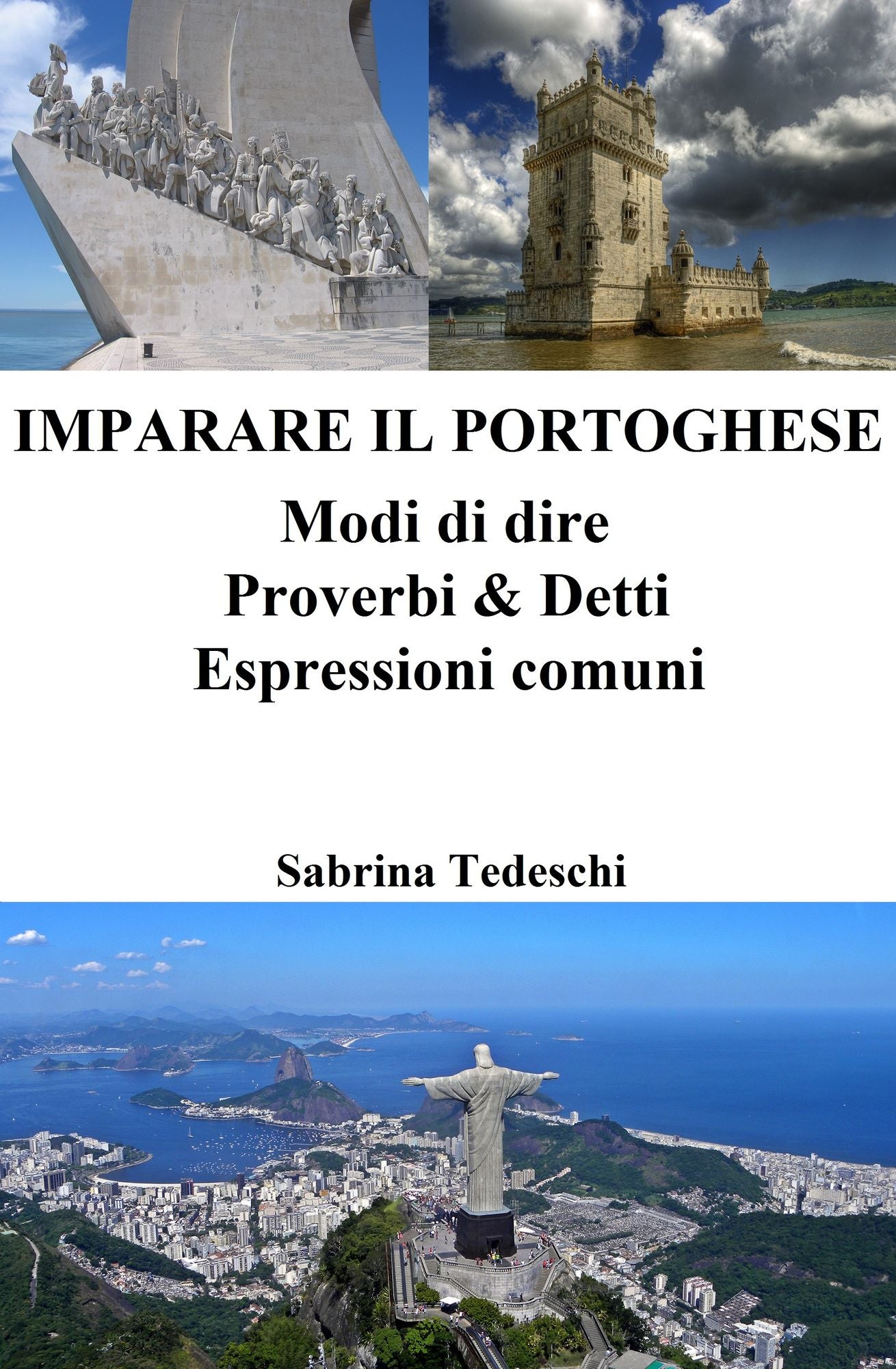 Imparare il Portoghese: Modi di dire - Proverbi & Detti - Espressioni comuni