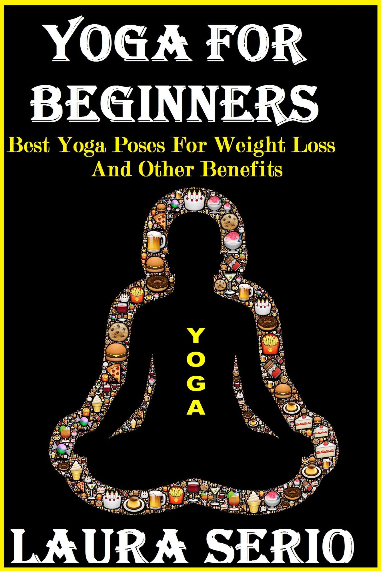 Yoga For Beginners: Best Yoga Poses For Weight Loss And Other Benefits