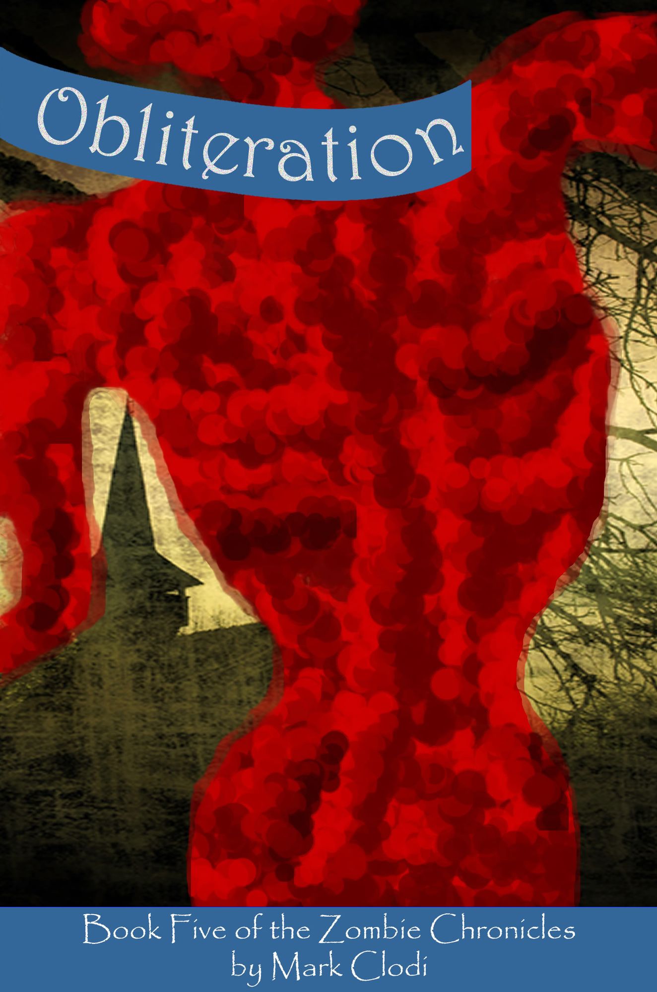 The Zombie Chronicles 5: Obliteration