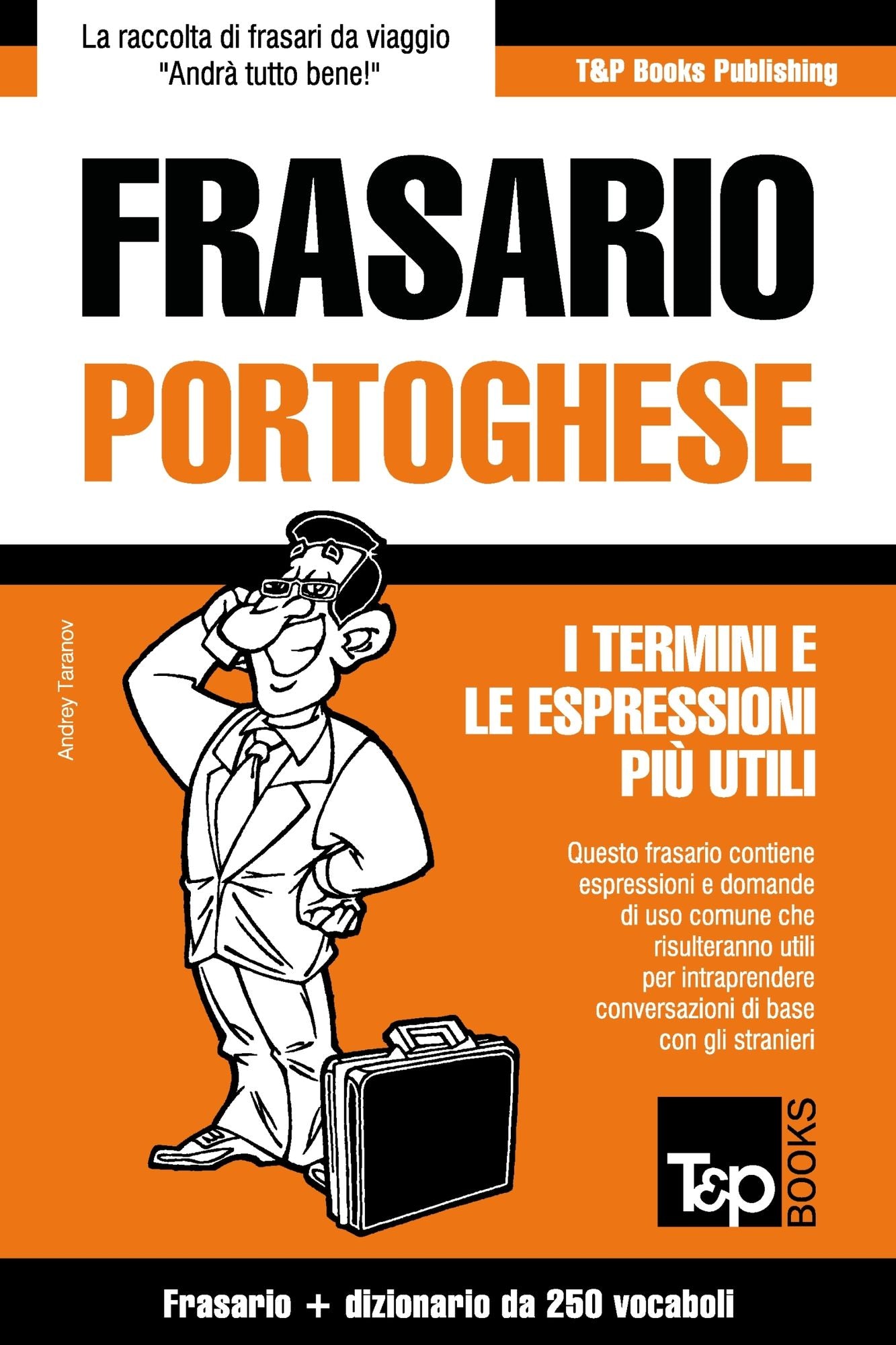 Frasario Italiano-Portoghese e mini dizionario da 250 vocaboli