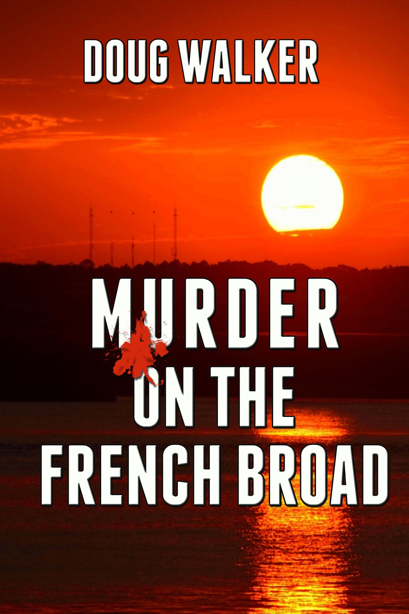 Murder on the French Broad
