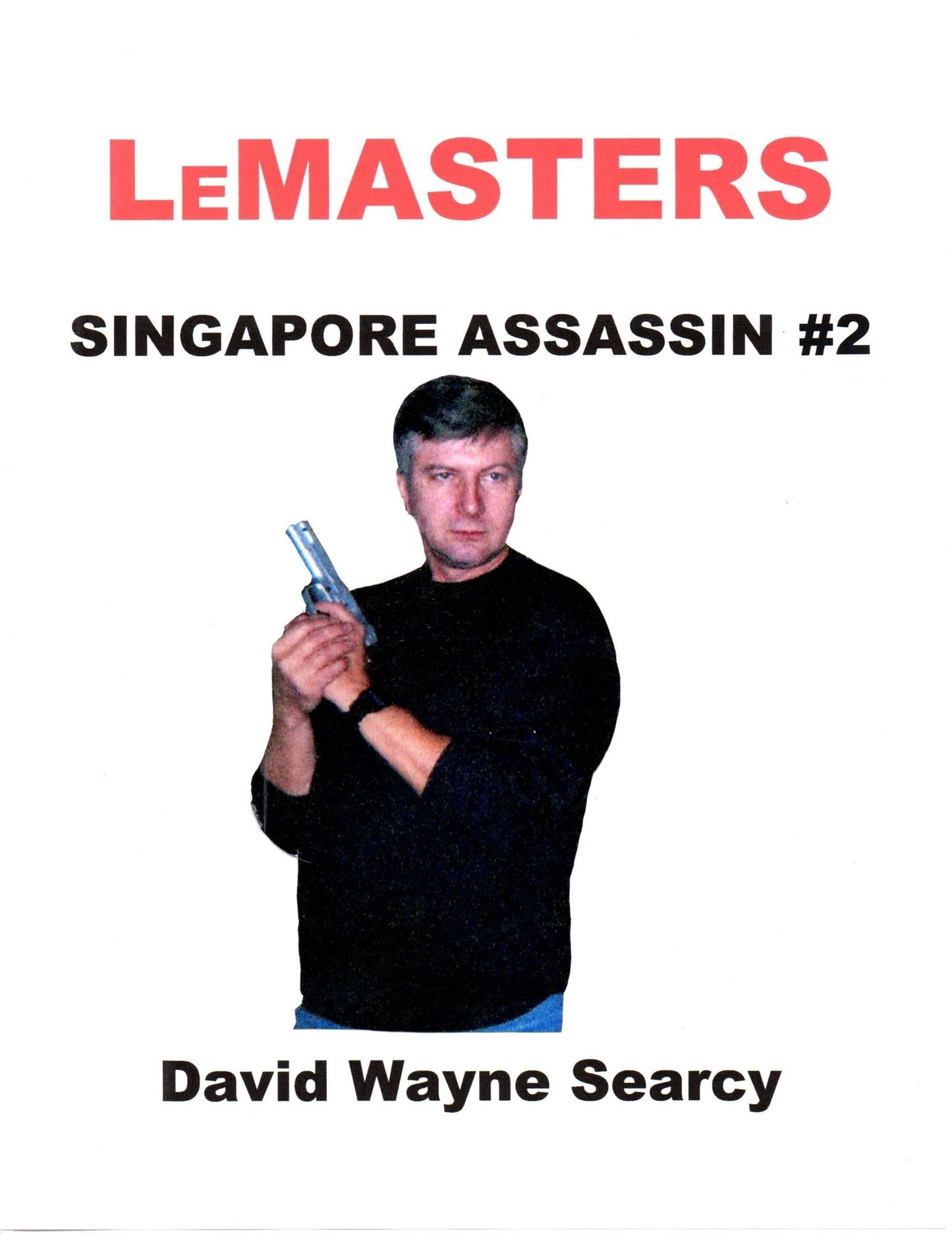 LeMasters Singapore Assassin #2