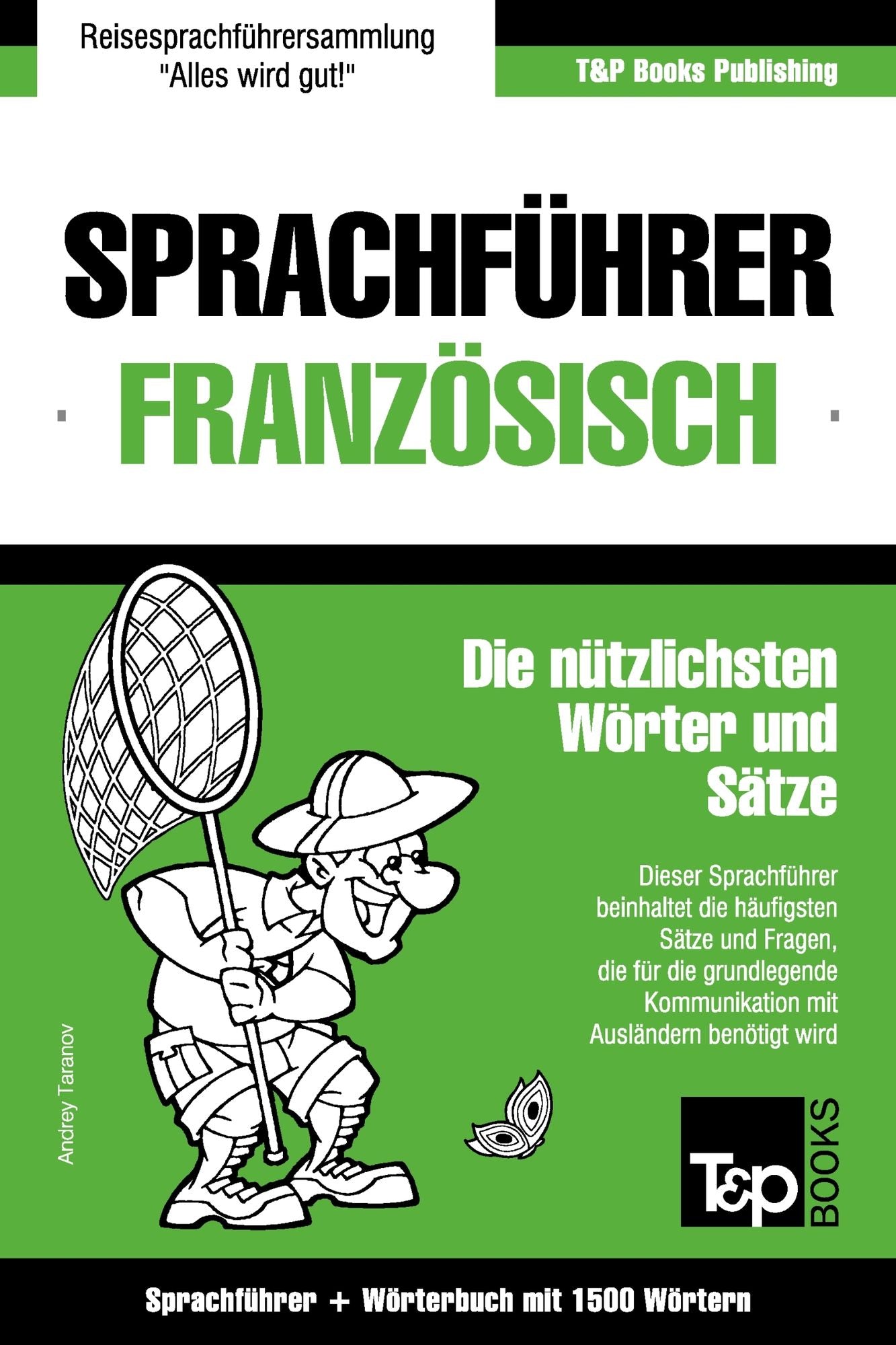 Sprachführer Deutsch-Französisch und Kompaktwörterbuch mit 1500 Wörtern
