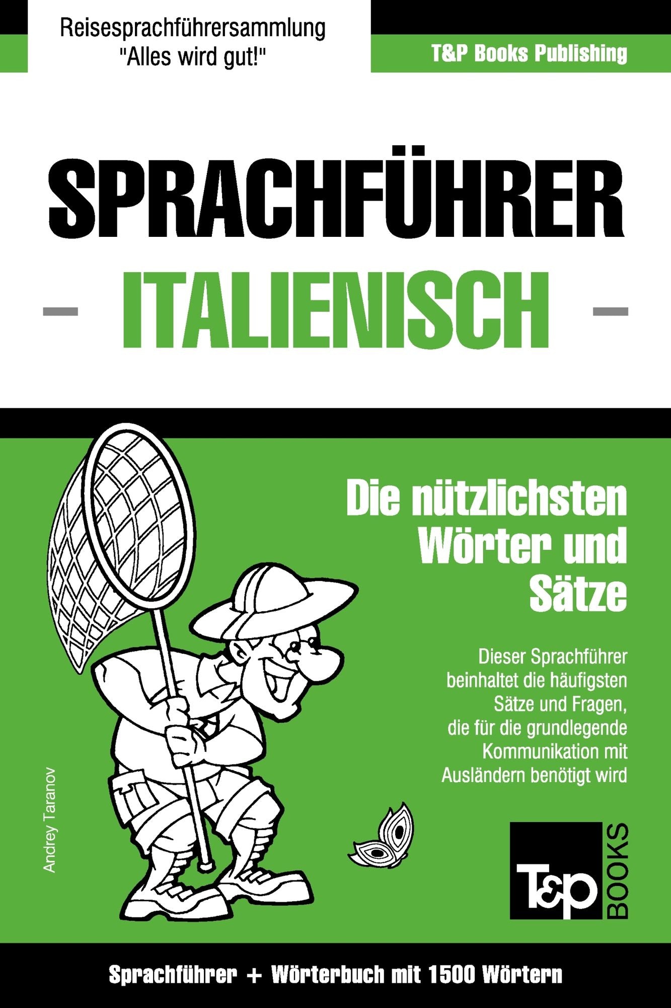 Sprachführer Deutsch-Italienisch und Kompaktwörterbuch mit 1500 Wörtern