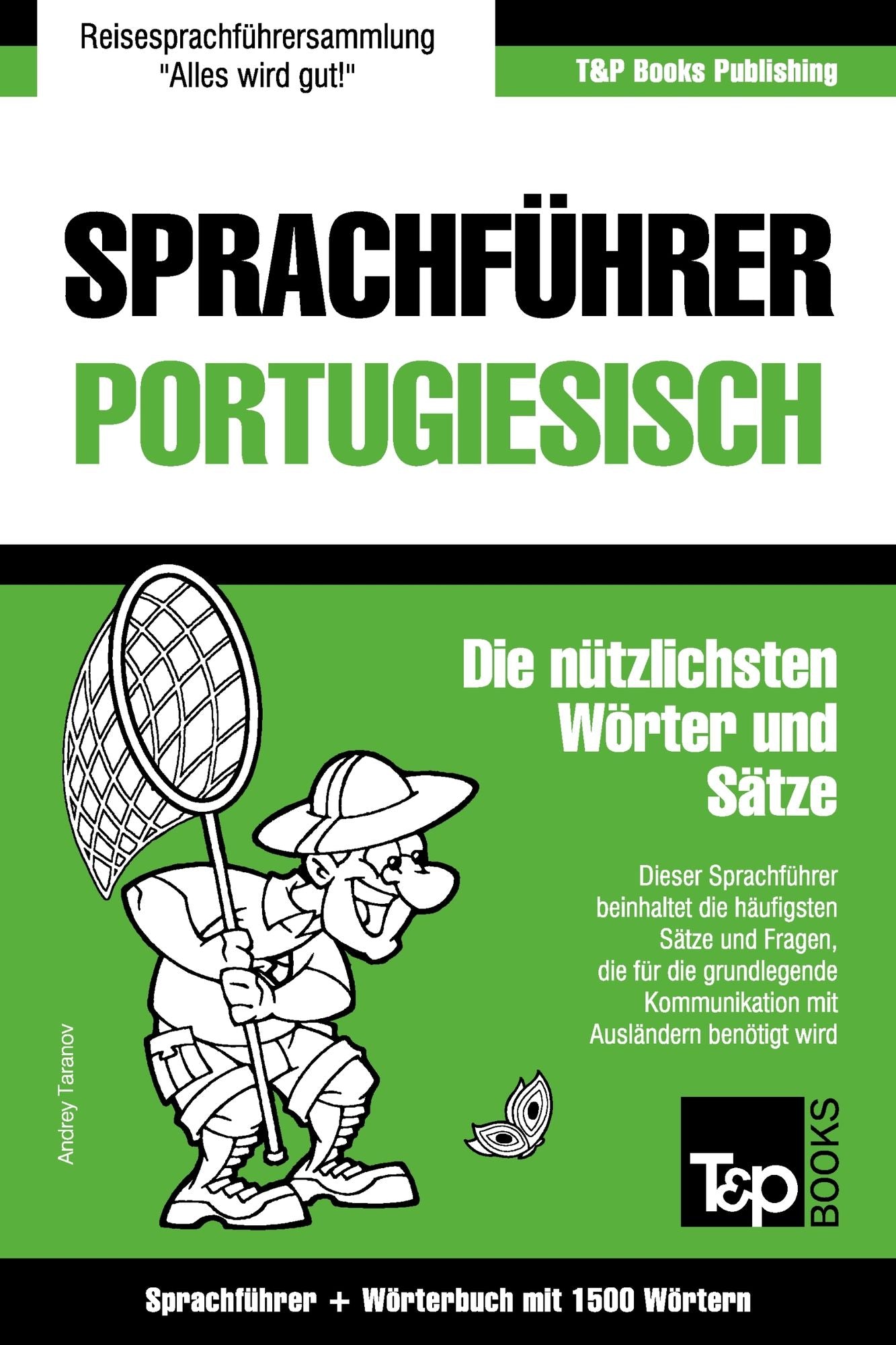 Sprachführer Deutsch-Portugiesisch und Kompaktwörterbuch mit 1500 Wörtern