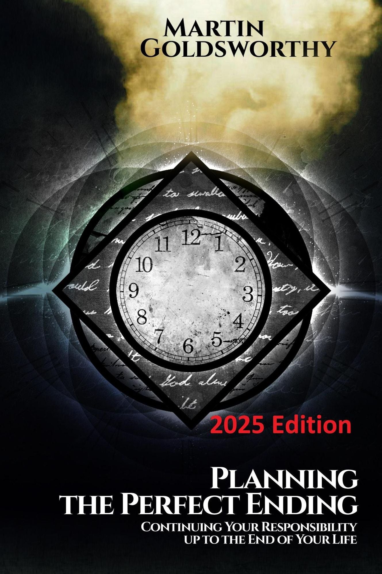 Planning the Perfect Ending: Continuing Your Responsibility up to the End of Your Life