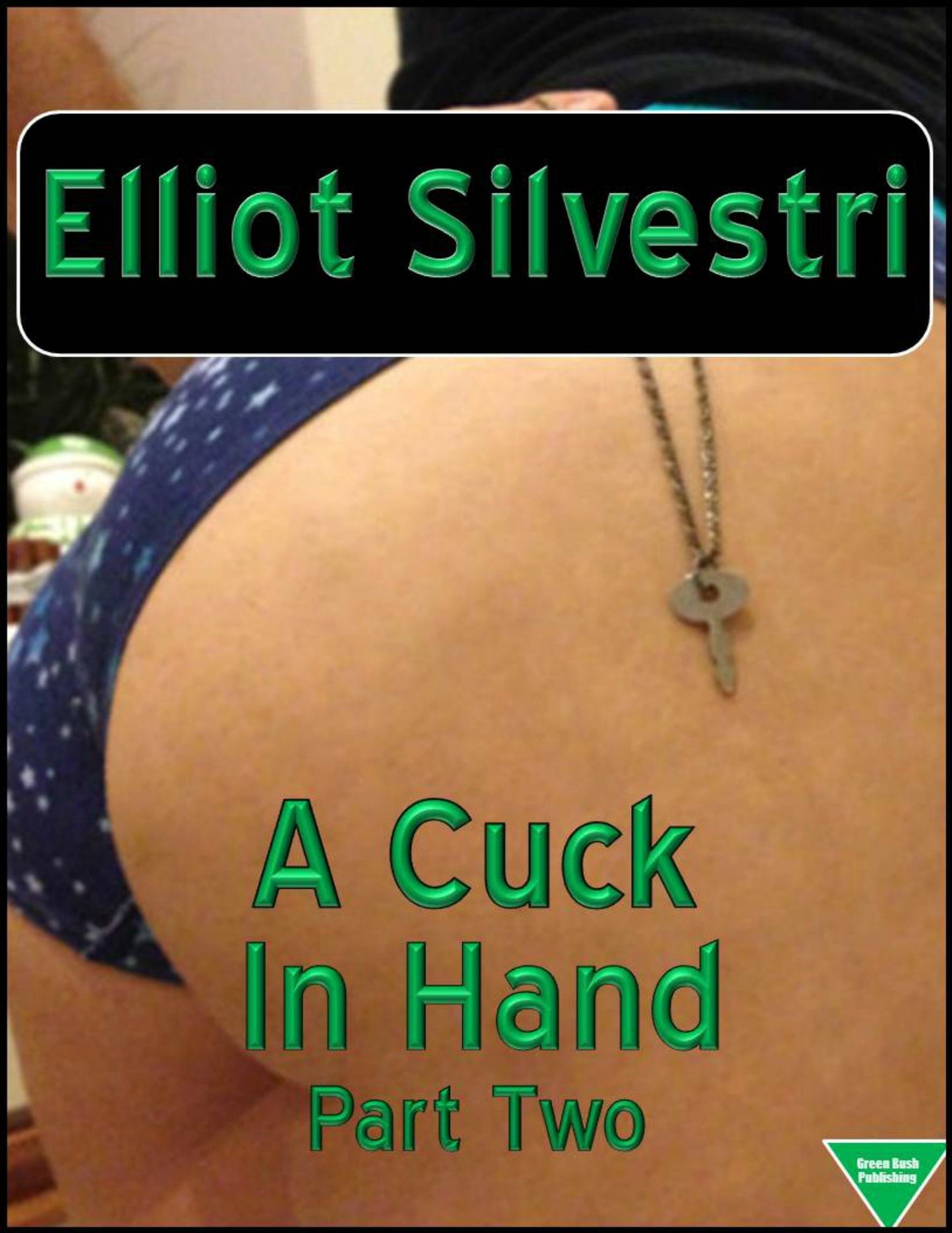 A Cuck In Hand Part Two