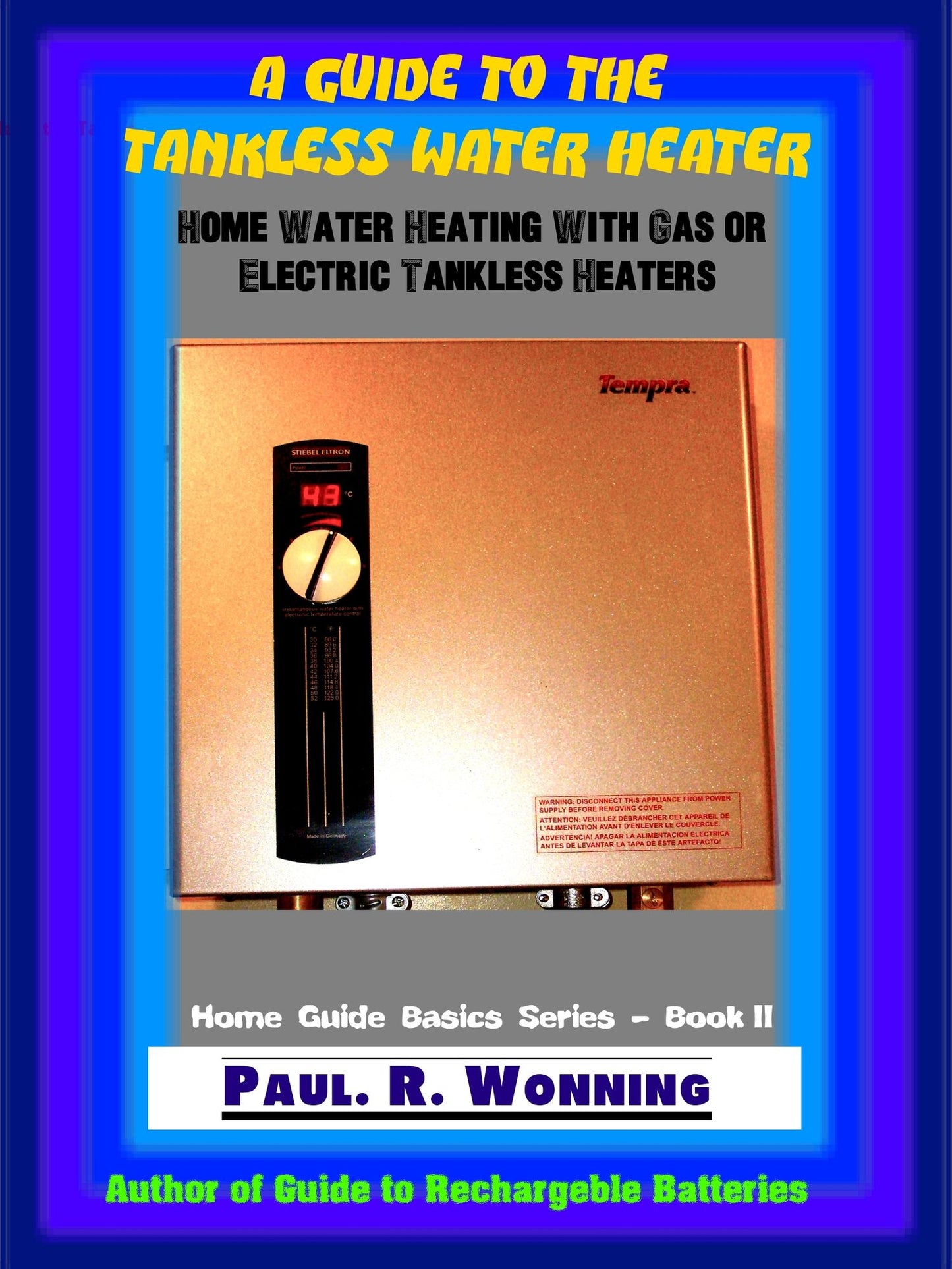 A Guide to the Tankless Water Heater