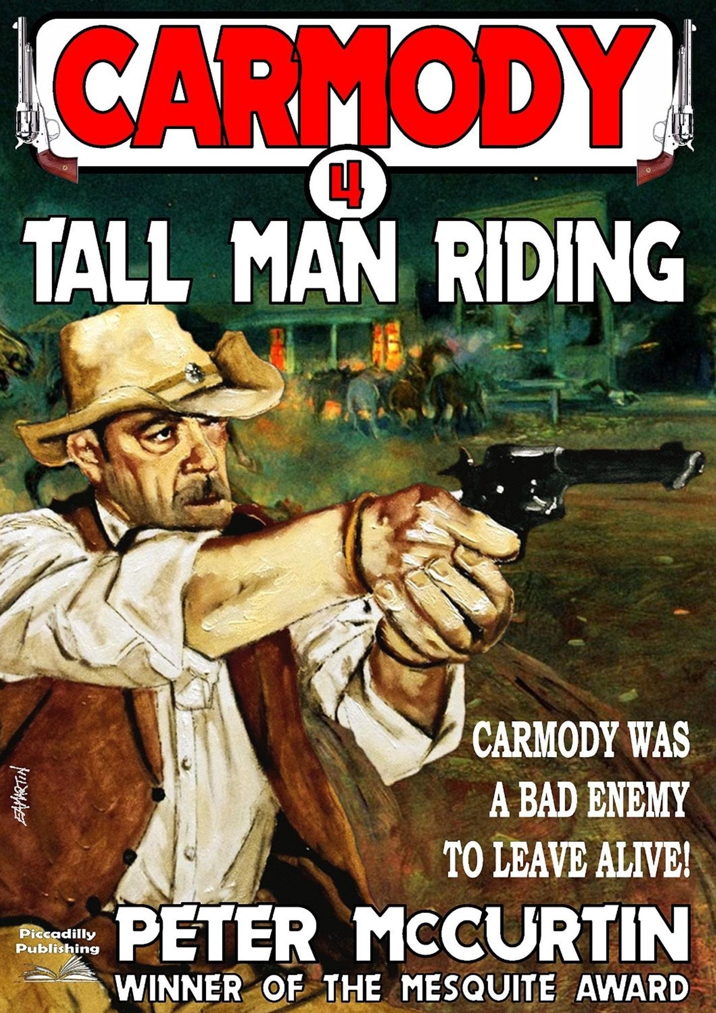 Carmody 4: Tall Man Riding