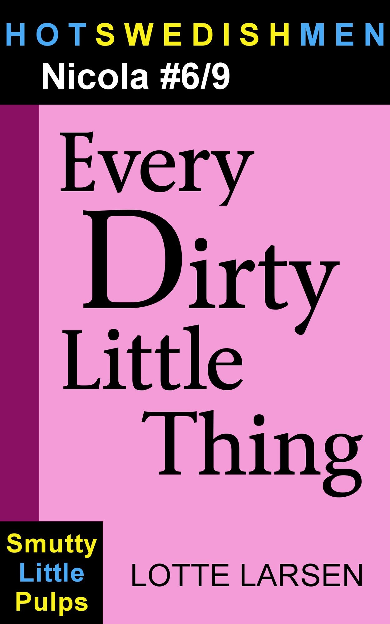 Every Dirty Little Thing (Nicola #6/9)