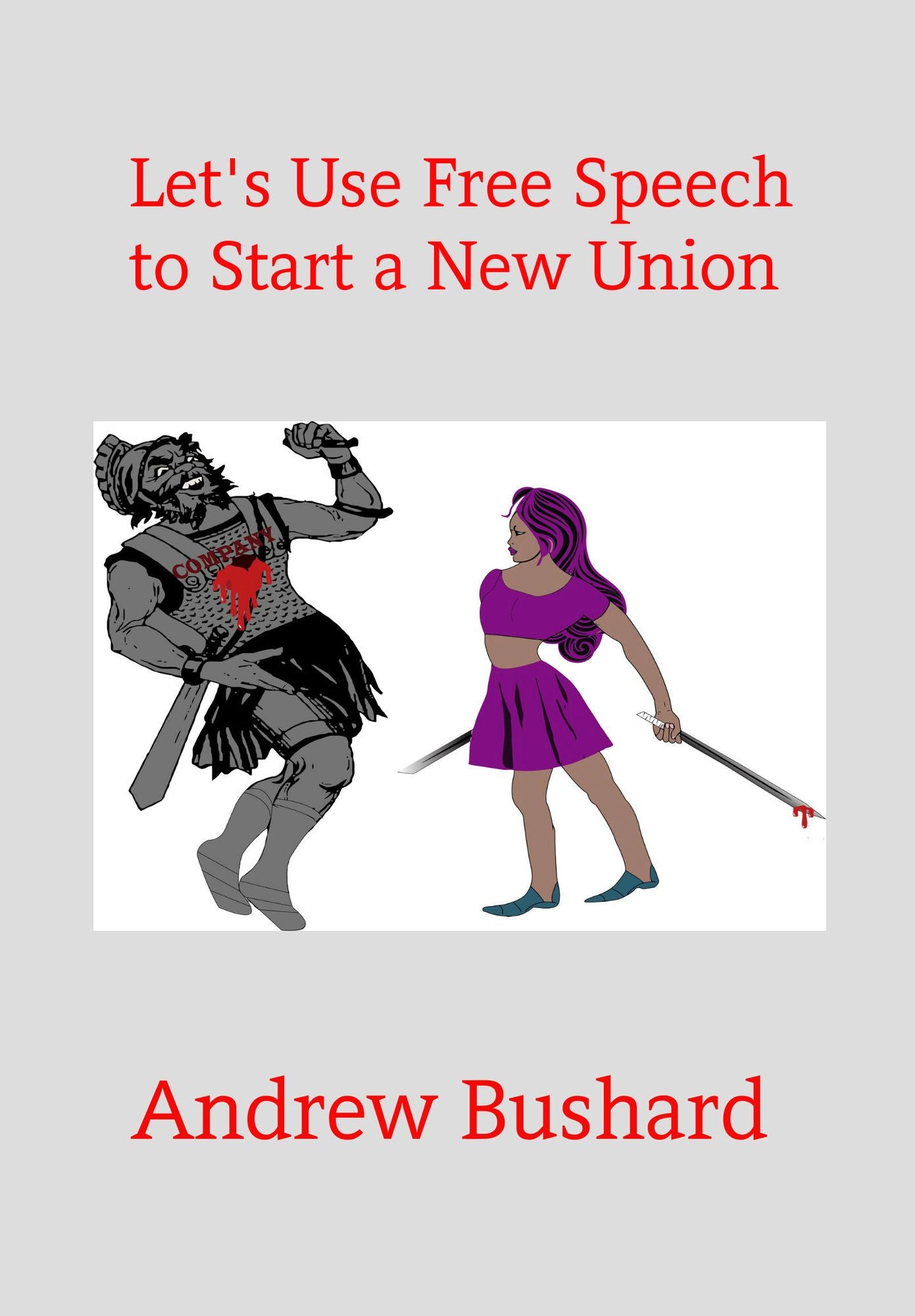 Let's Start a New Union