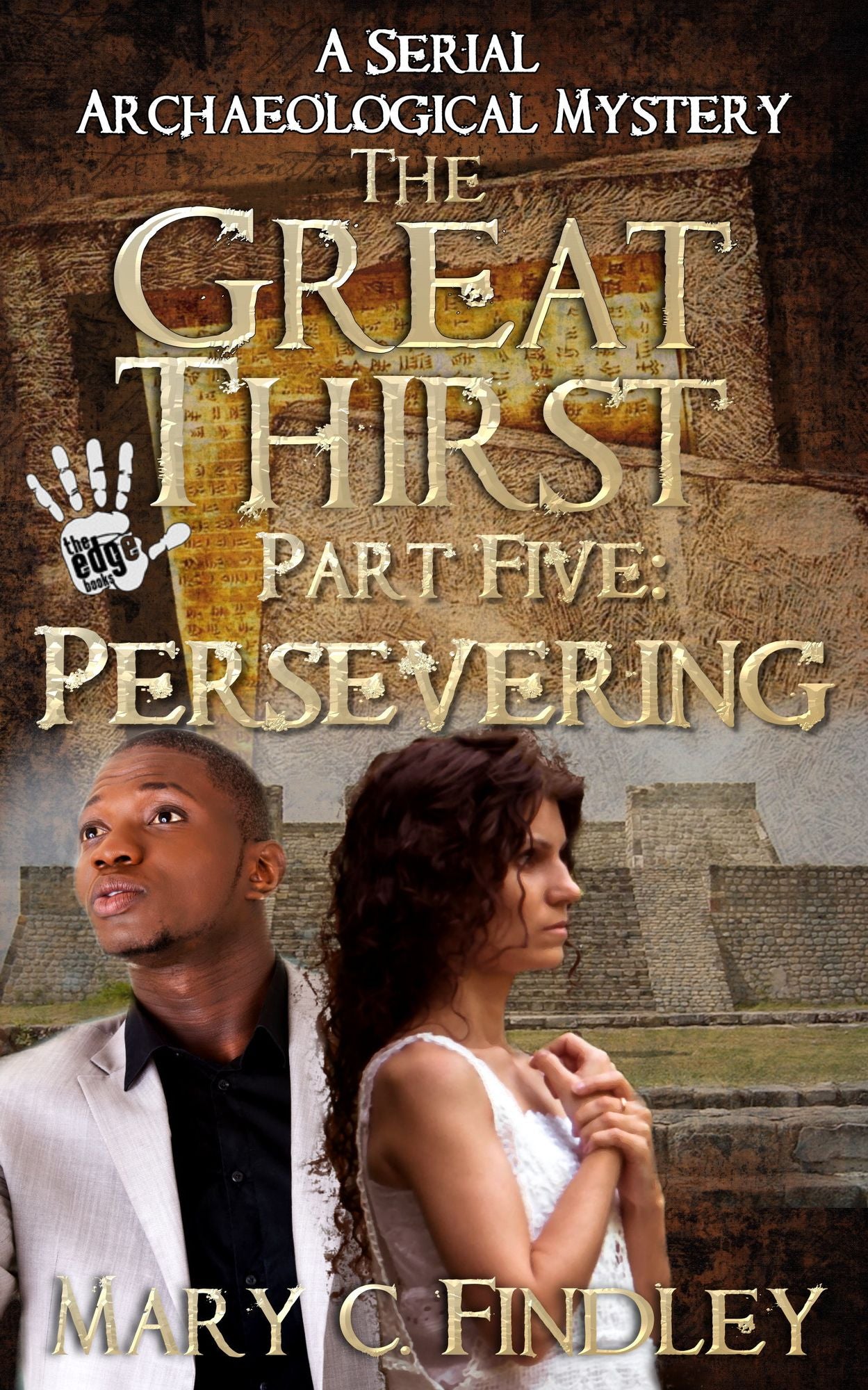 The Great Thirst Part Five: Persevering