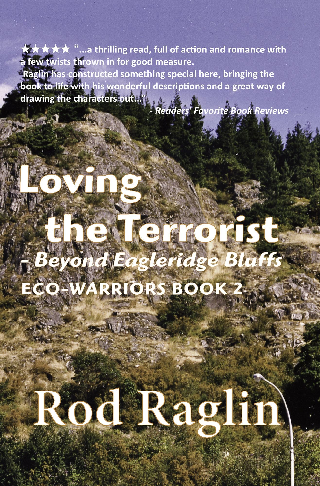 Loving the Terrorist: Beyond Eagleridge Bluffs