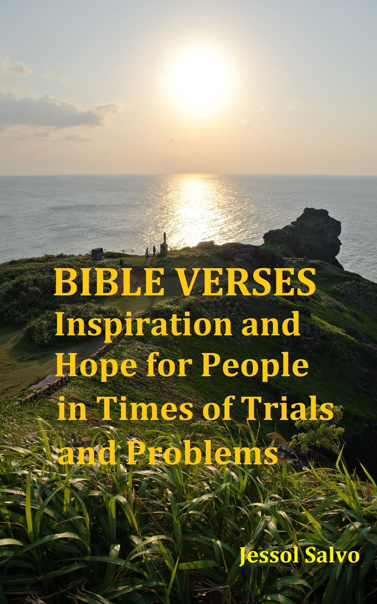 Bible Verses: Inspiration and Hope for People in Times of Trials and Problems