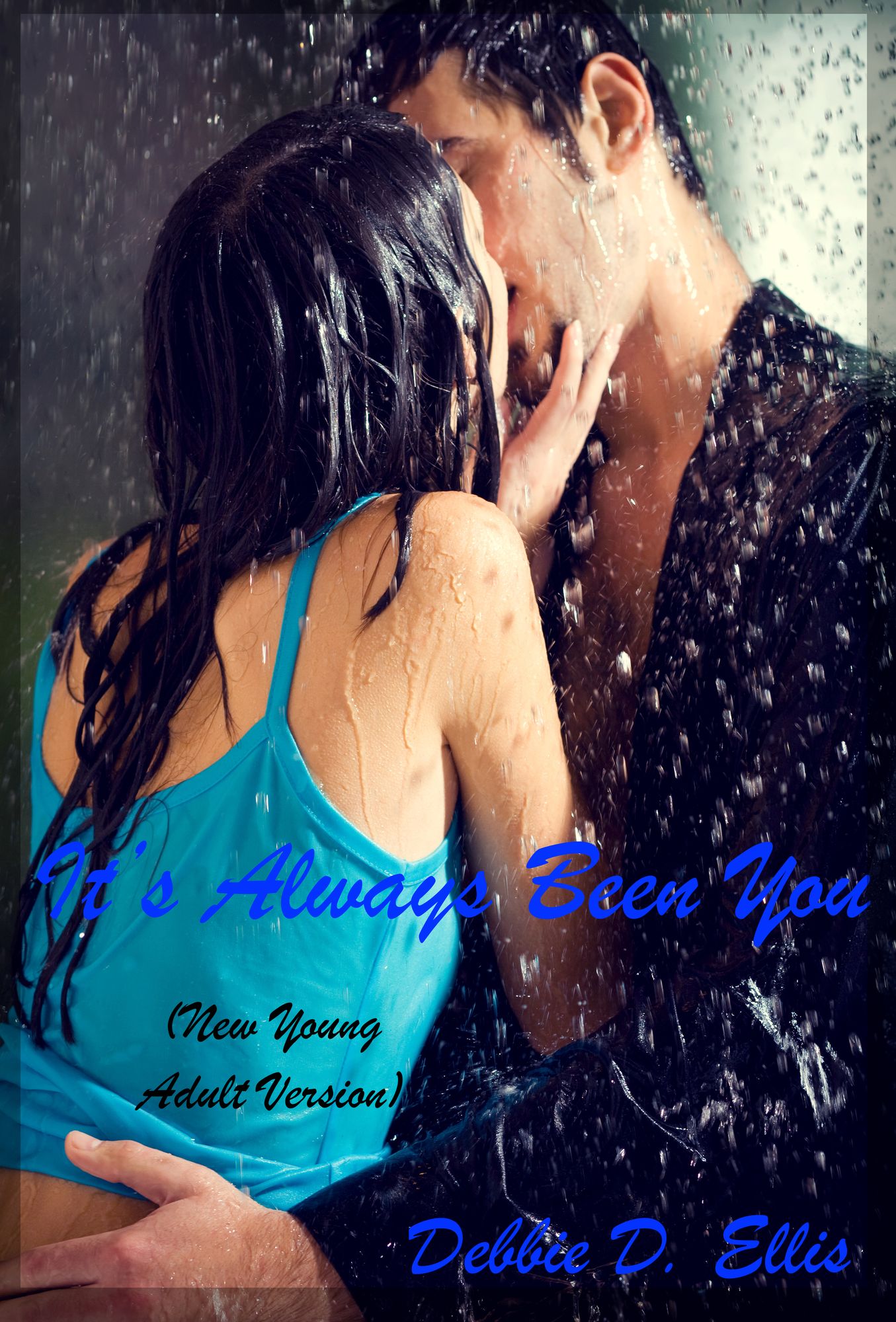 It's Always Been You (New Young Adult Version)