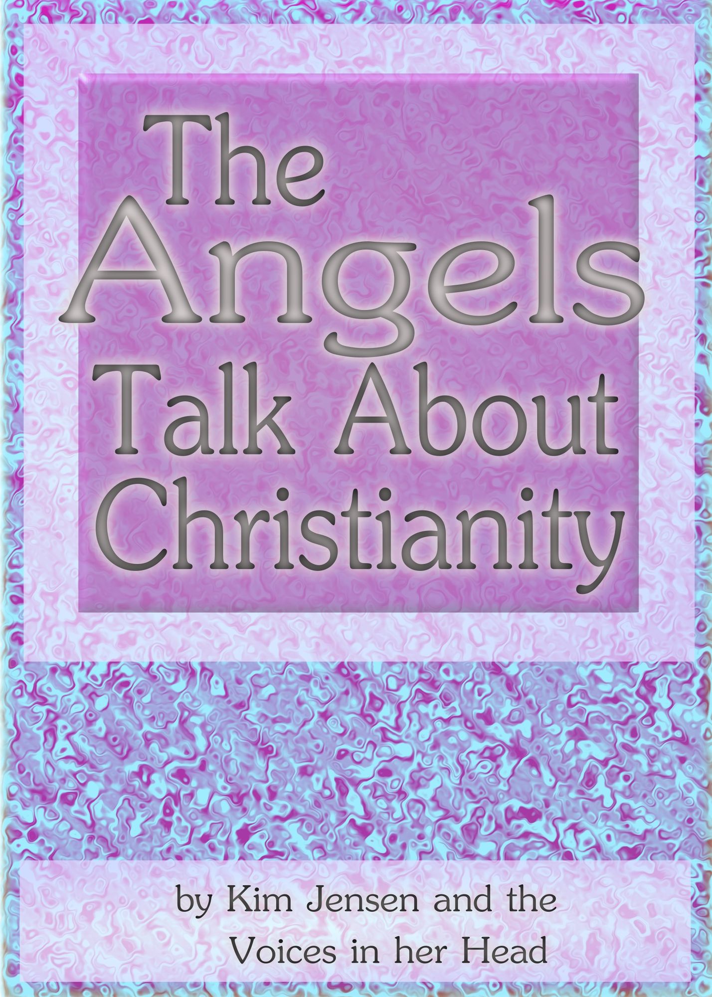 The Angels Talk About Christianity