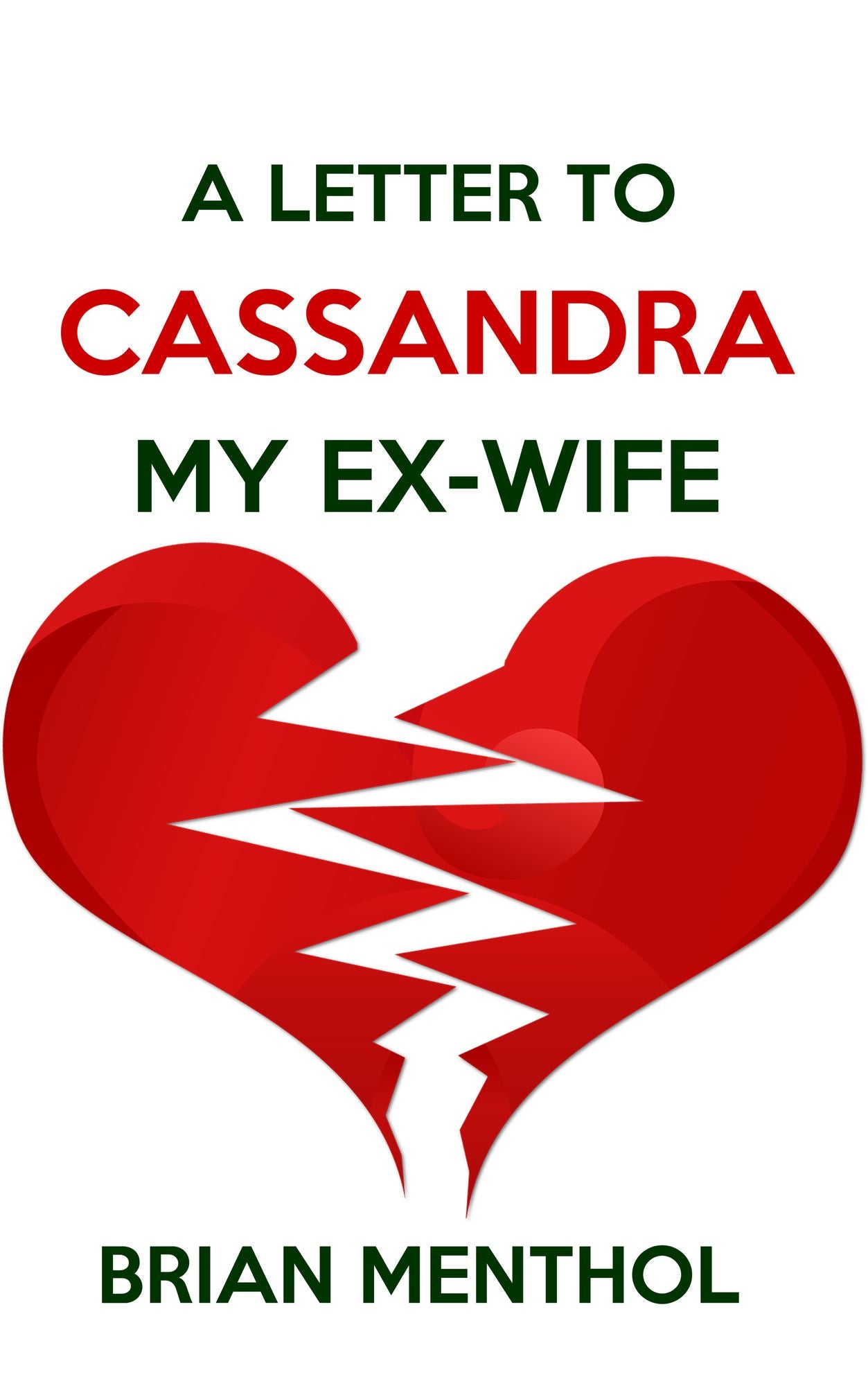 A Letter to Cassandra My Ex-wife