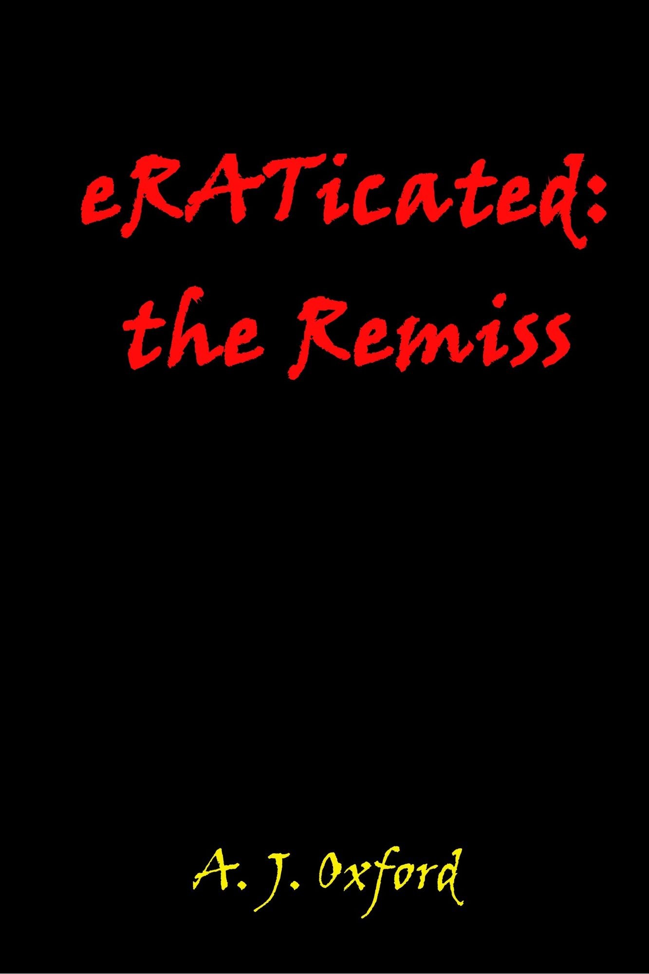 eRATicated: The Remiss