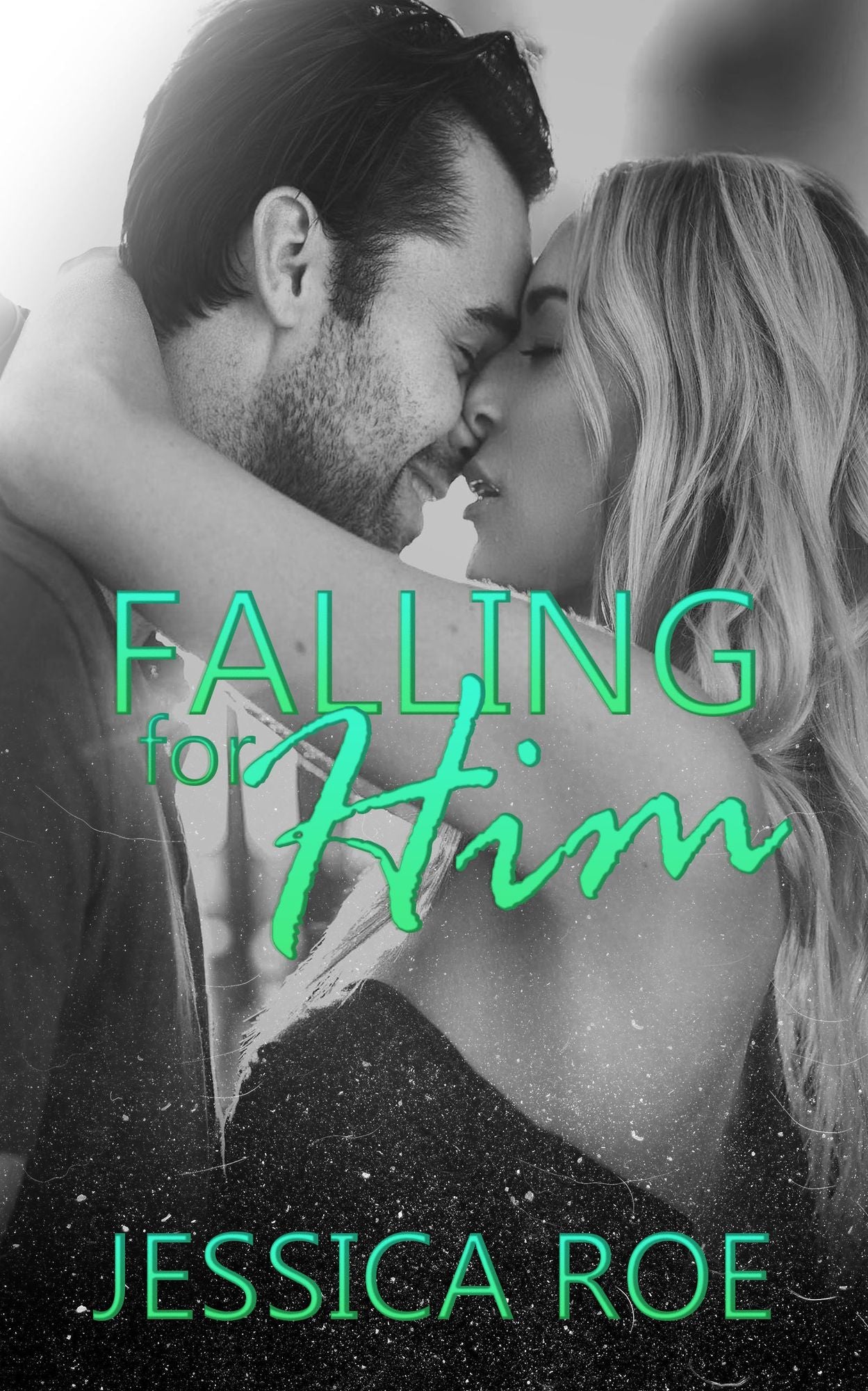 Falling For Him
