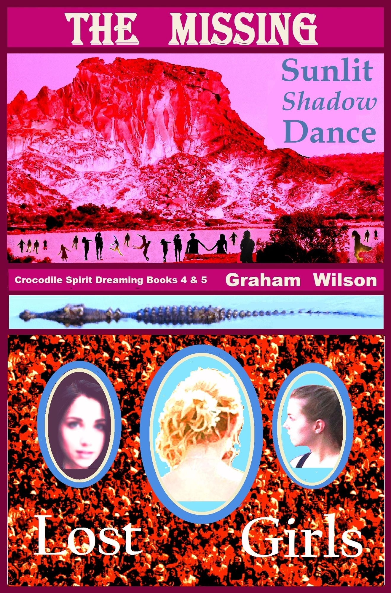 The Missing: Crocodile Spirit Dreaming Books 4 & 5