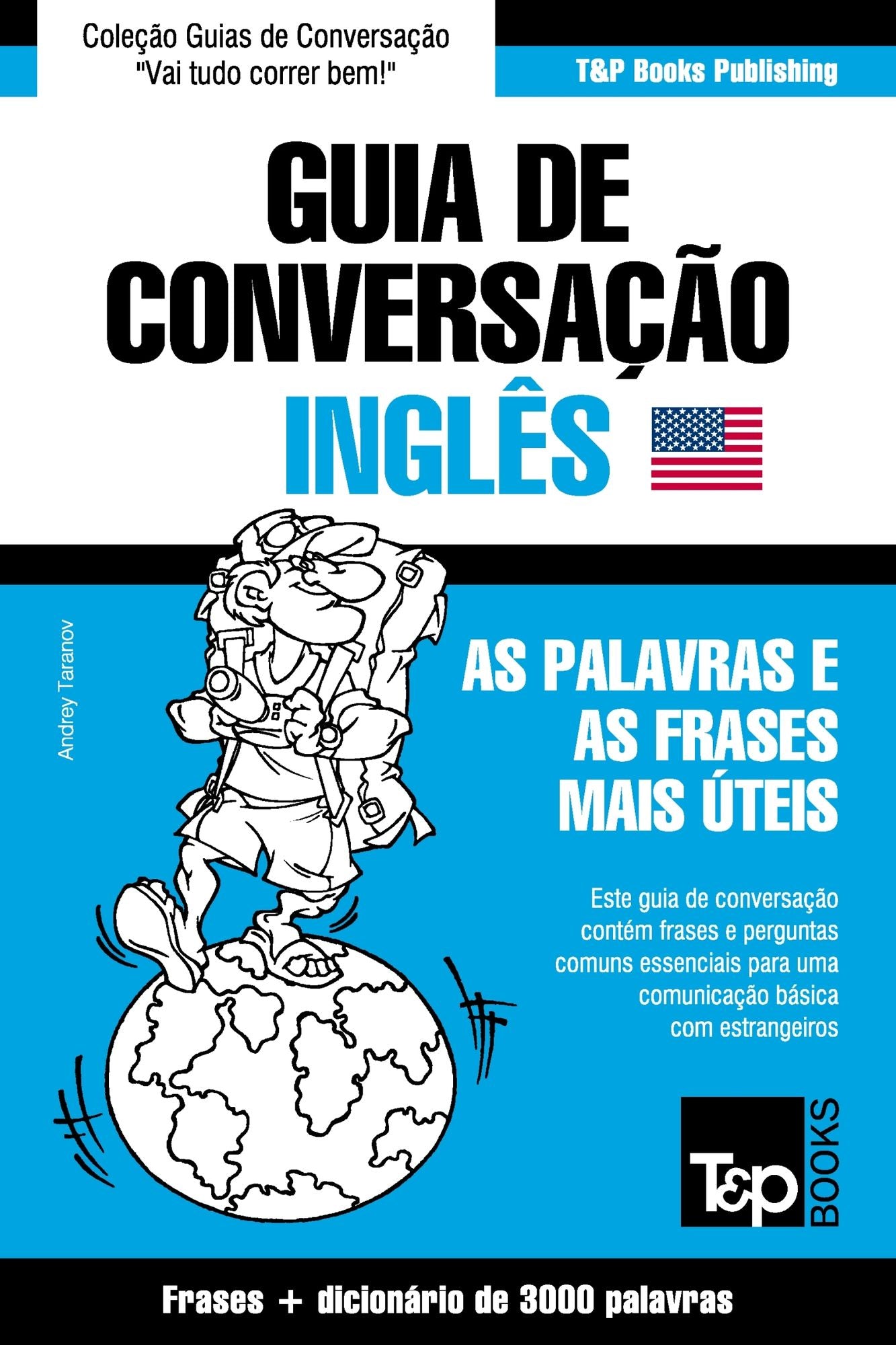 Guia de Conversação Português-Inglês e vocabulário temático 3000 palavras