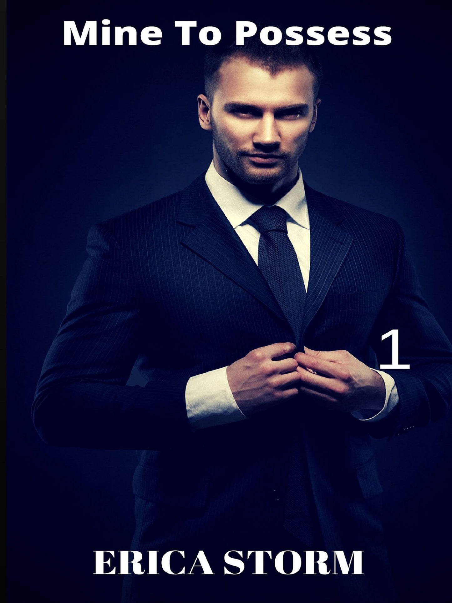 Mine To Possess (Part 1)