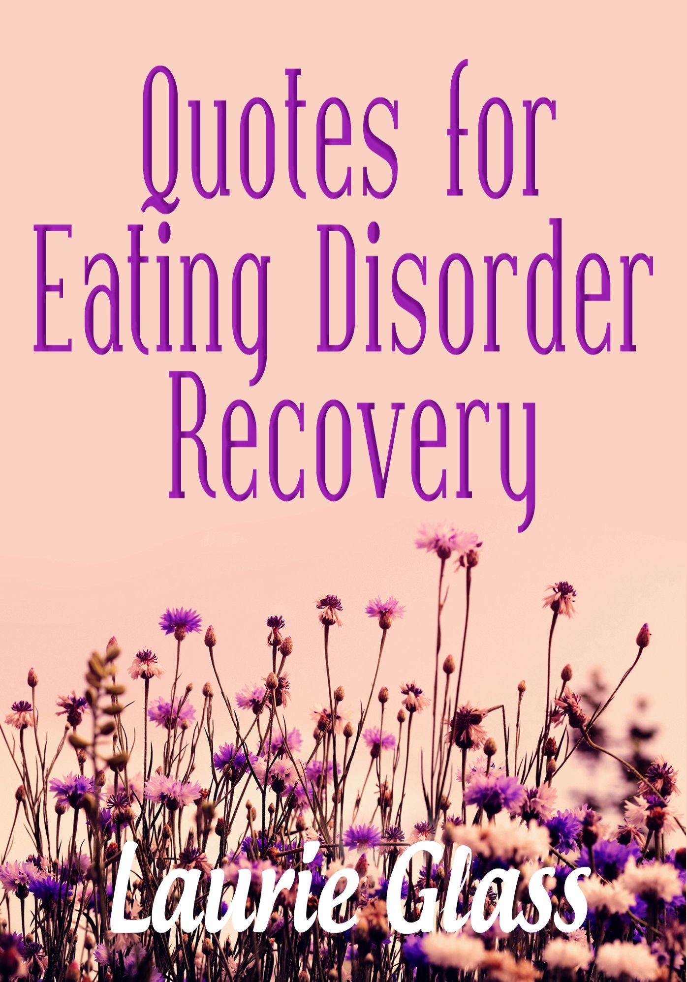 Quotes for Eating Disorder Recovery