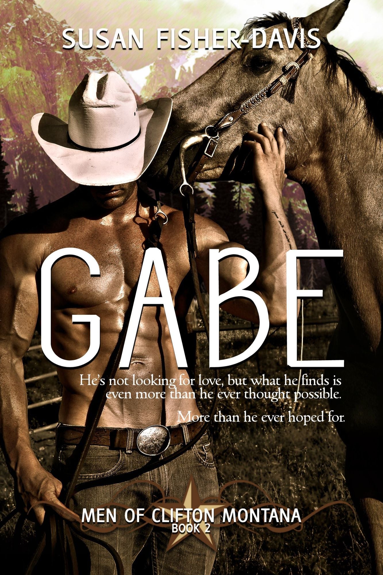 Gabe Men of Clifton, Montana Book 2