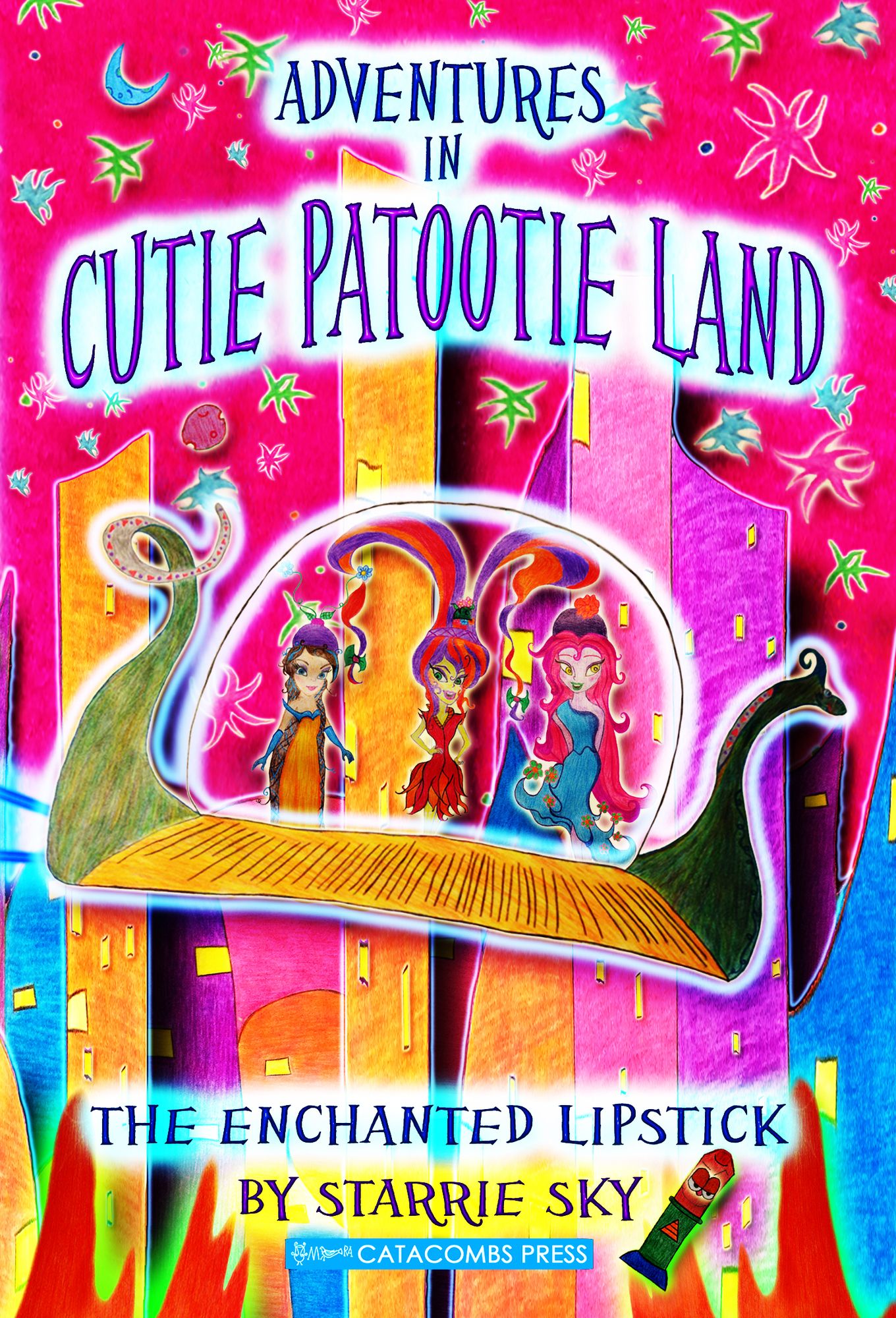 Adventures in Cutie Patootie Land and The Enchanted Lipstick