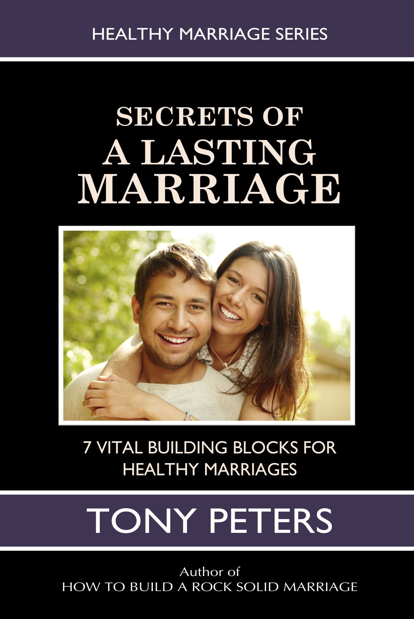 Secrets Of A Lasting Marriage