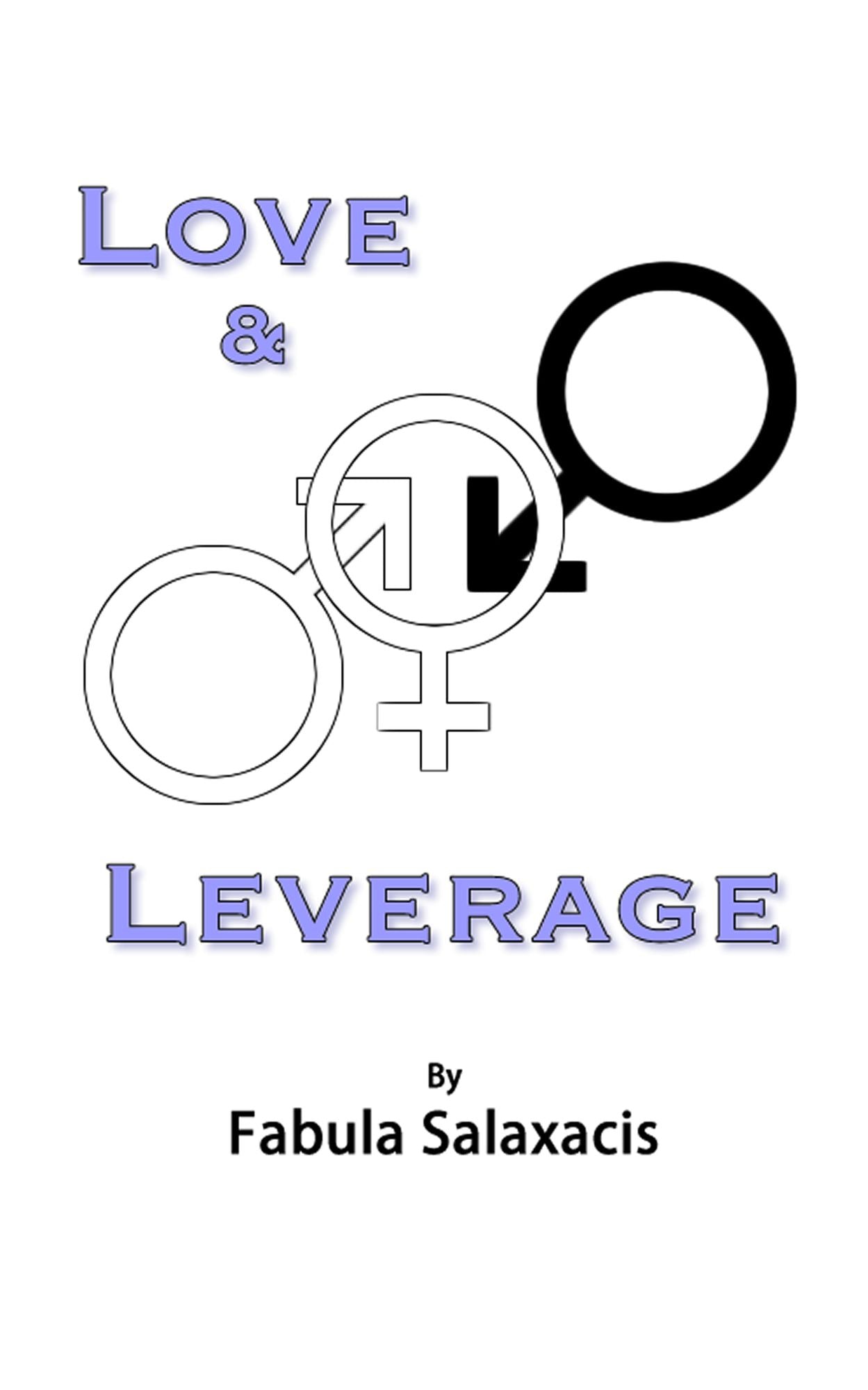 Love And Leverage