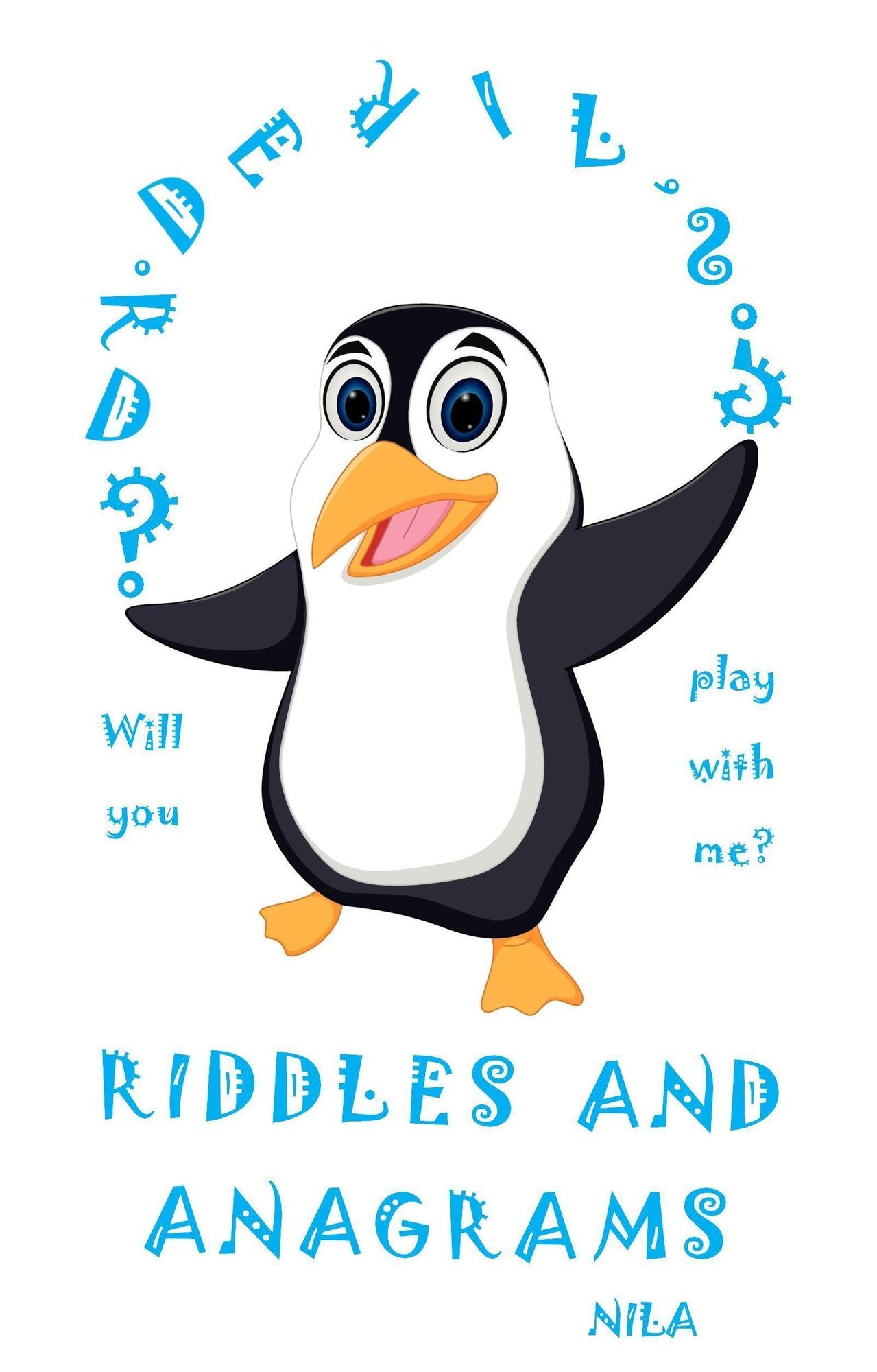 Dr. Deril's Riddles and Anagrams