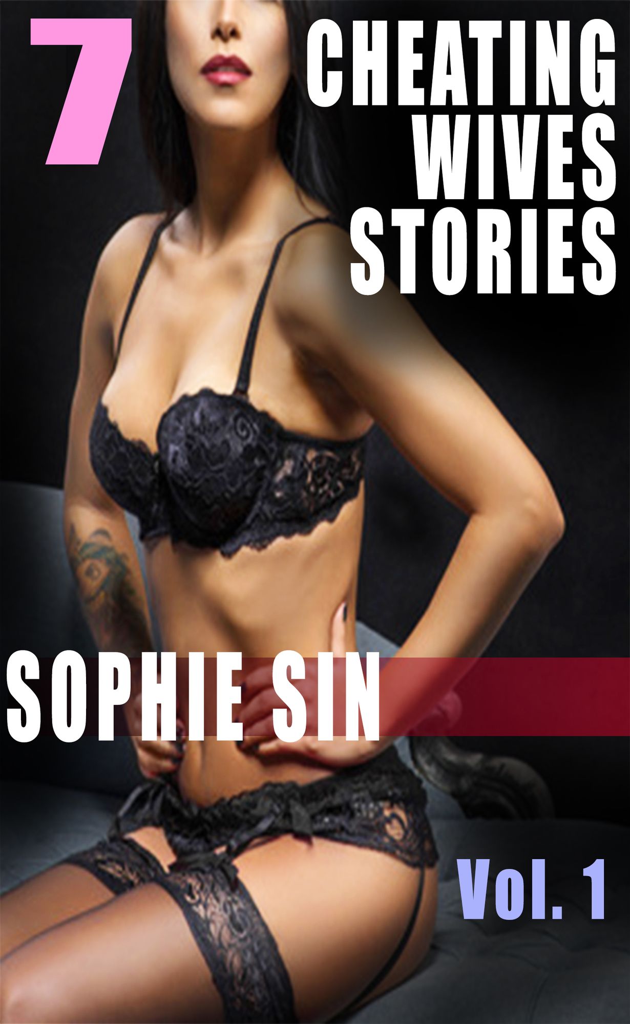 7 Cheating Wives Stories (Vol. 1)