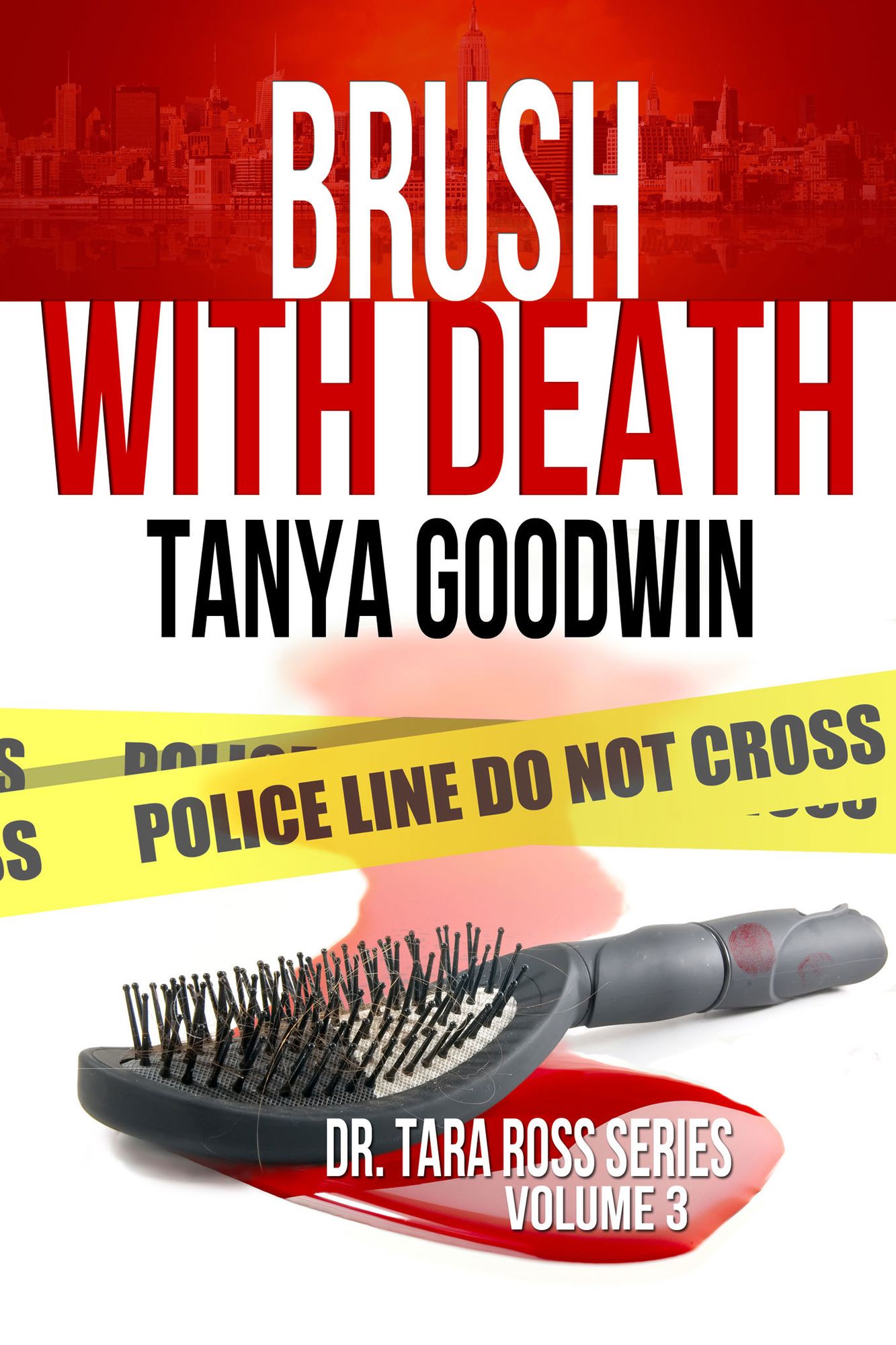 Brush With Death- Dr. Tara Ross series Vol 3