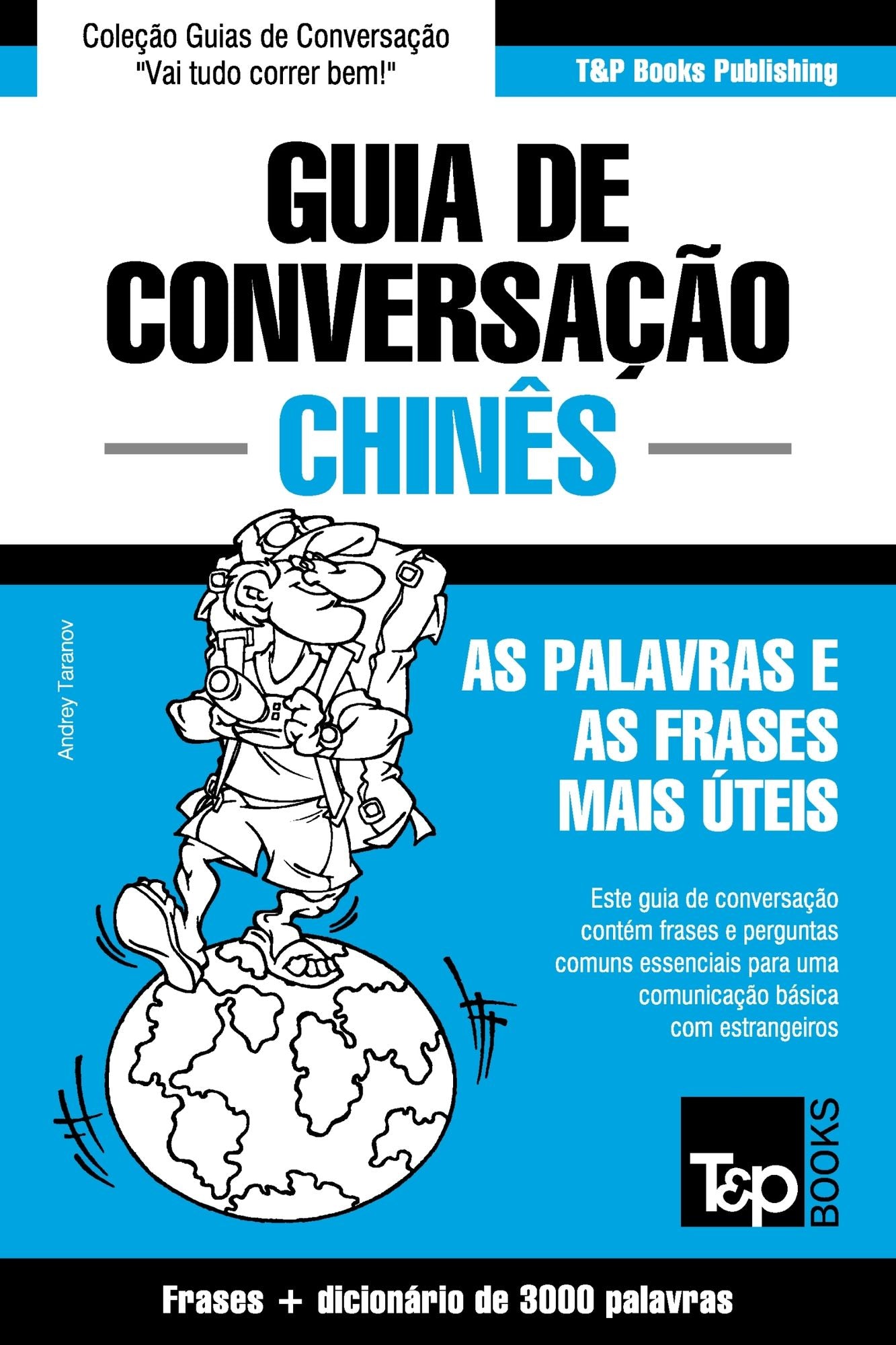 Guia de Conversação Português-Chinês e vocabulário temático 3000 palavras