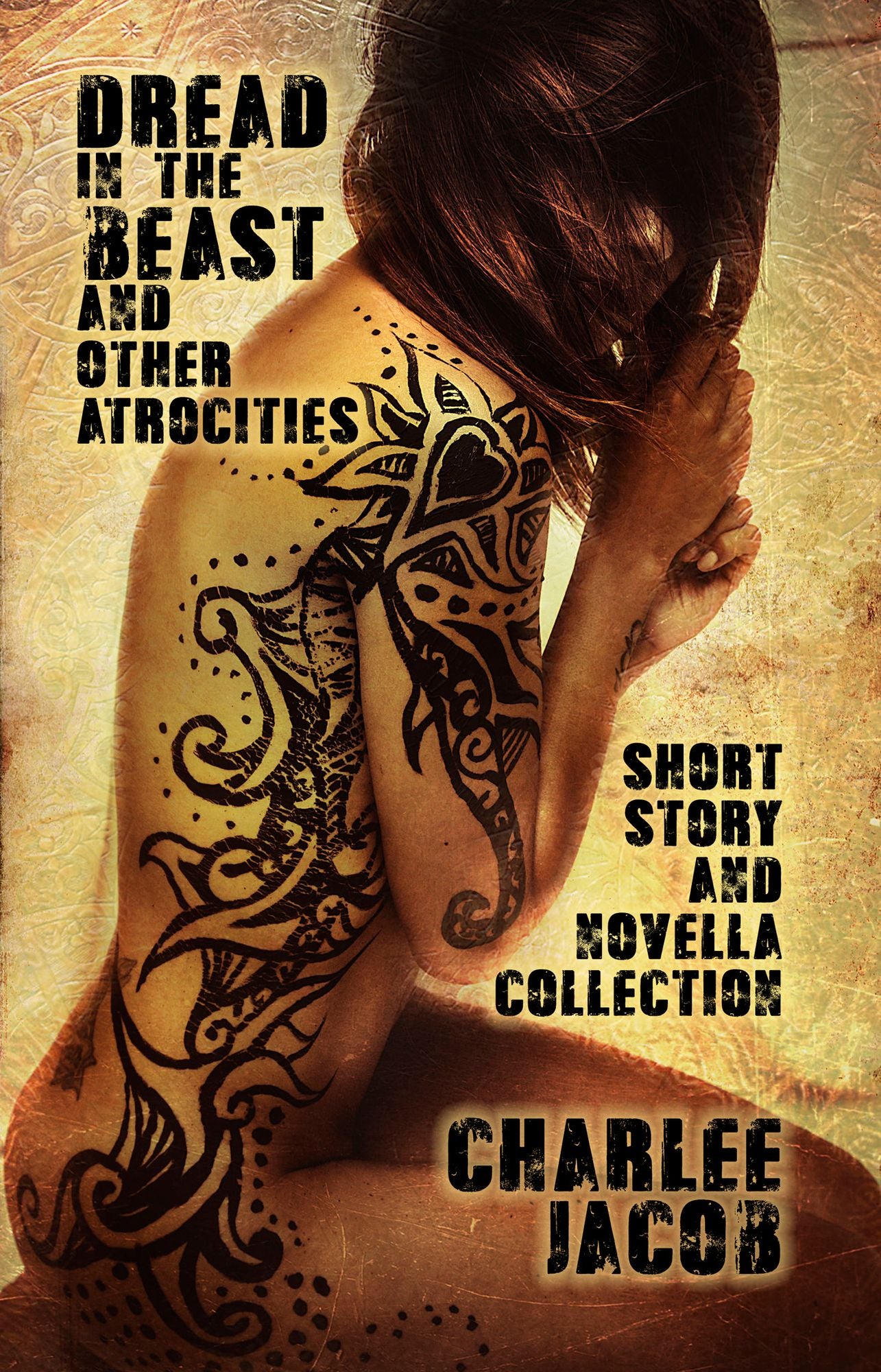 Dread in the Beast and Other Atrocities