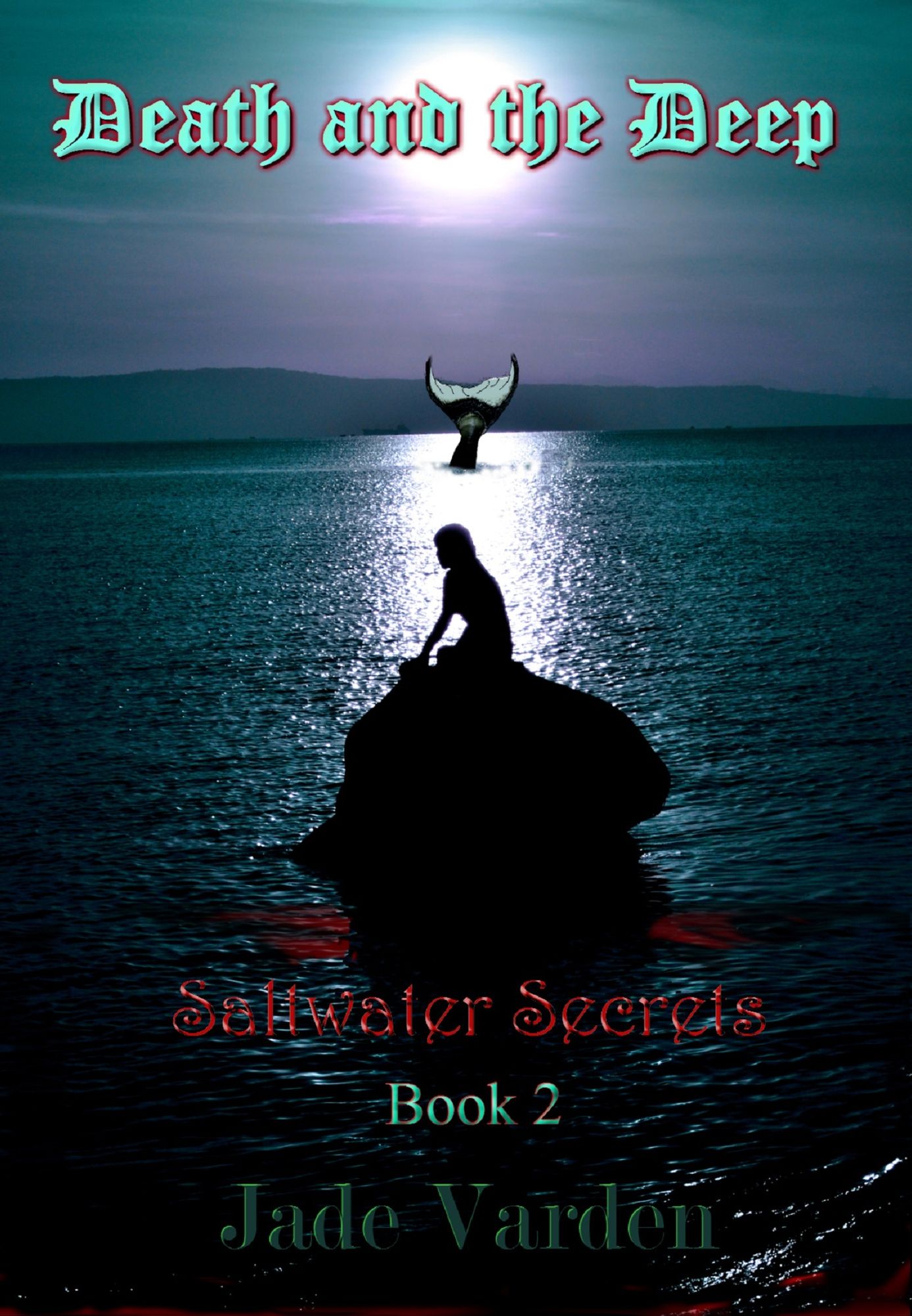 Saltwater Secrets, Book 2: Death and the Deep