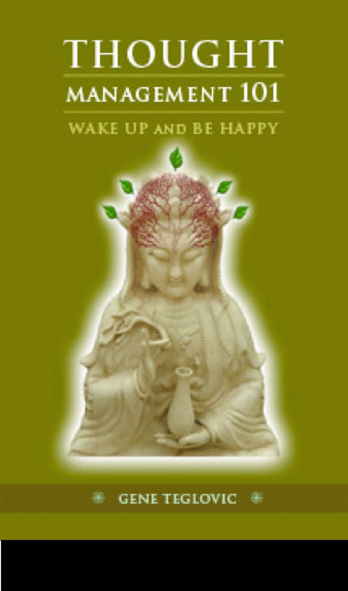 Thought Management 101: Wake Up and Be Happy