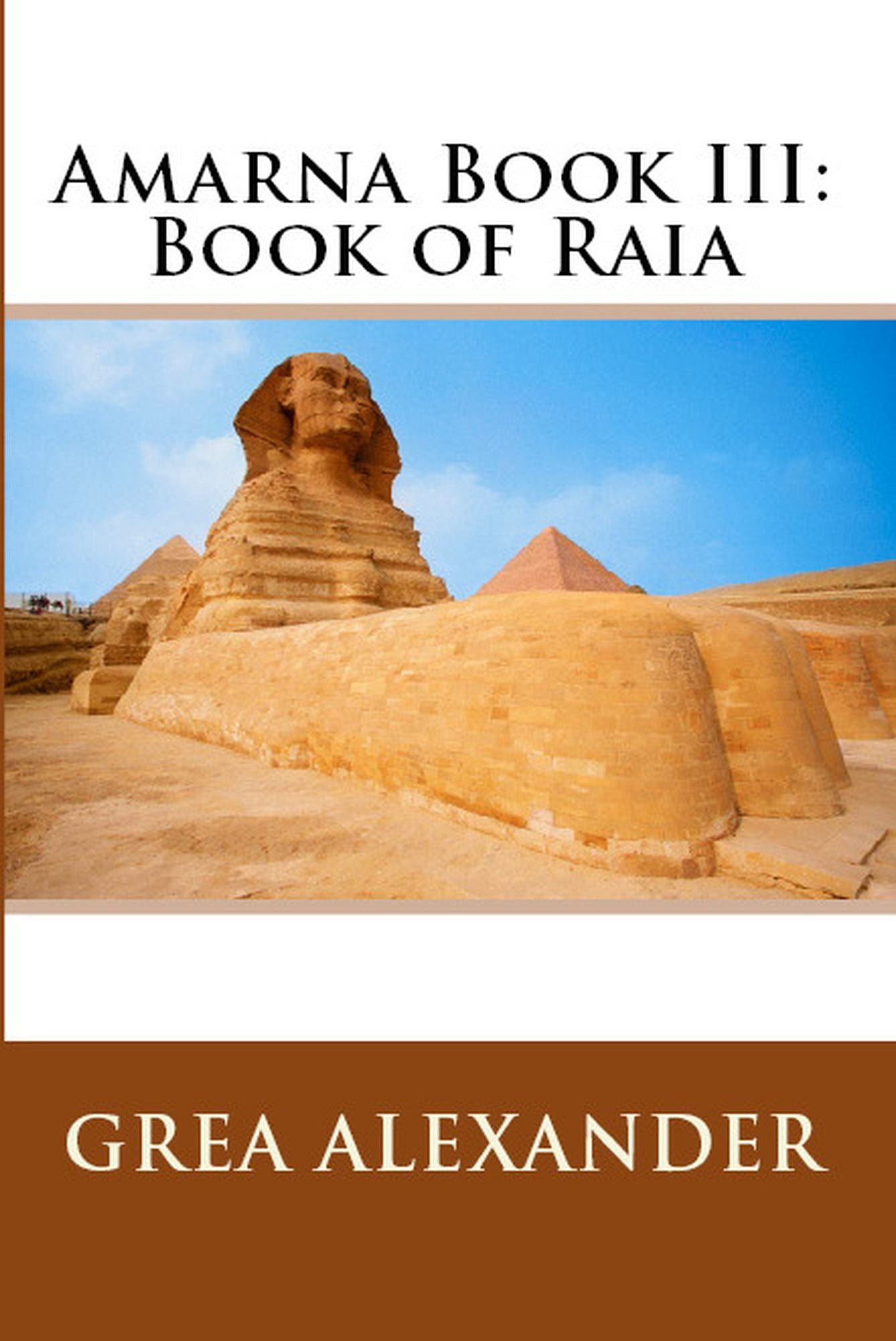 Amarna Book III: Book of Raia