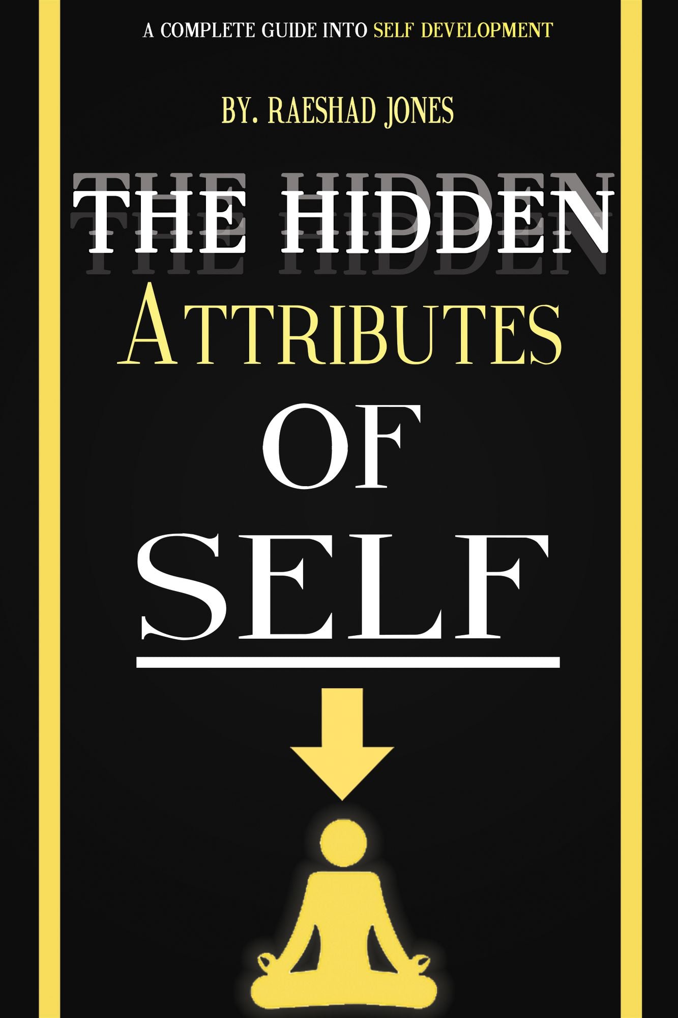 The Hidden Attributes of Self